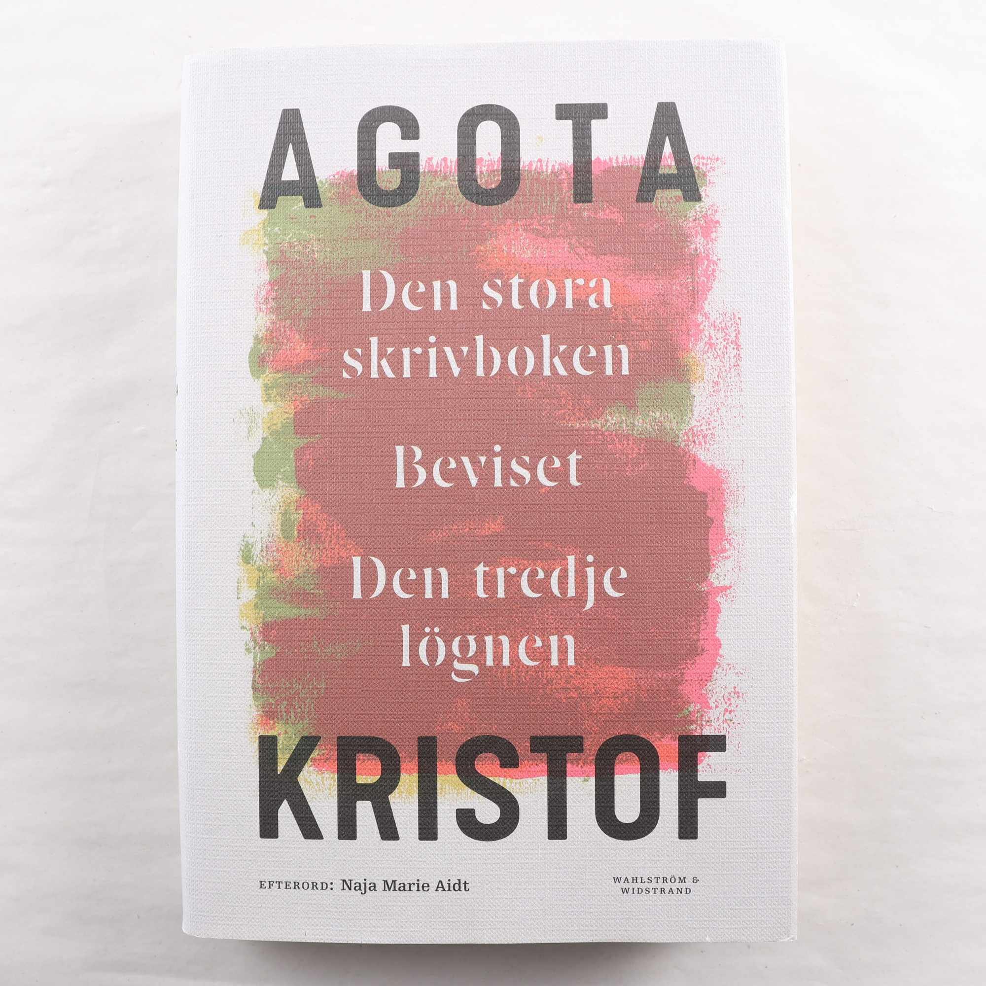 Agota Kristof, Den stora skrivboken / Beviset / Den tredje lögnen