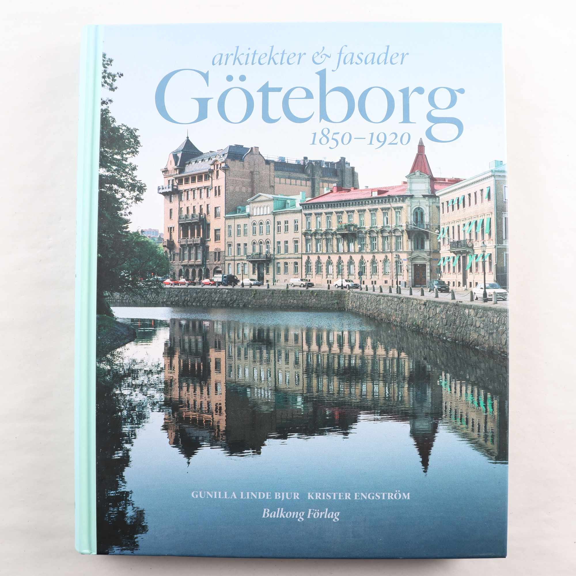 Arkitekter och fasader Göteborg 1850-1920