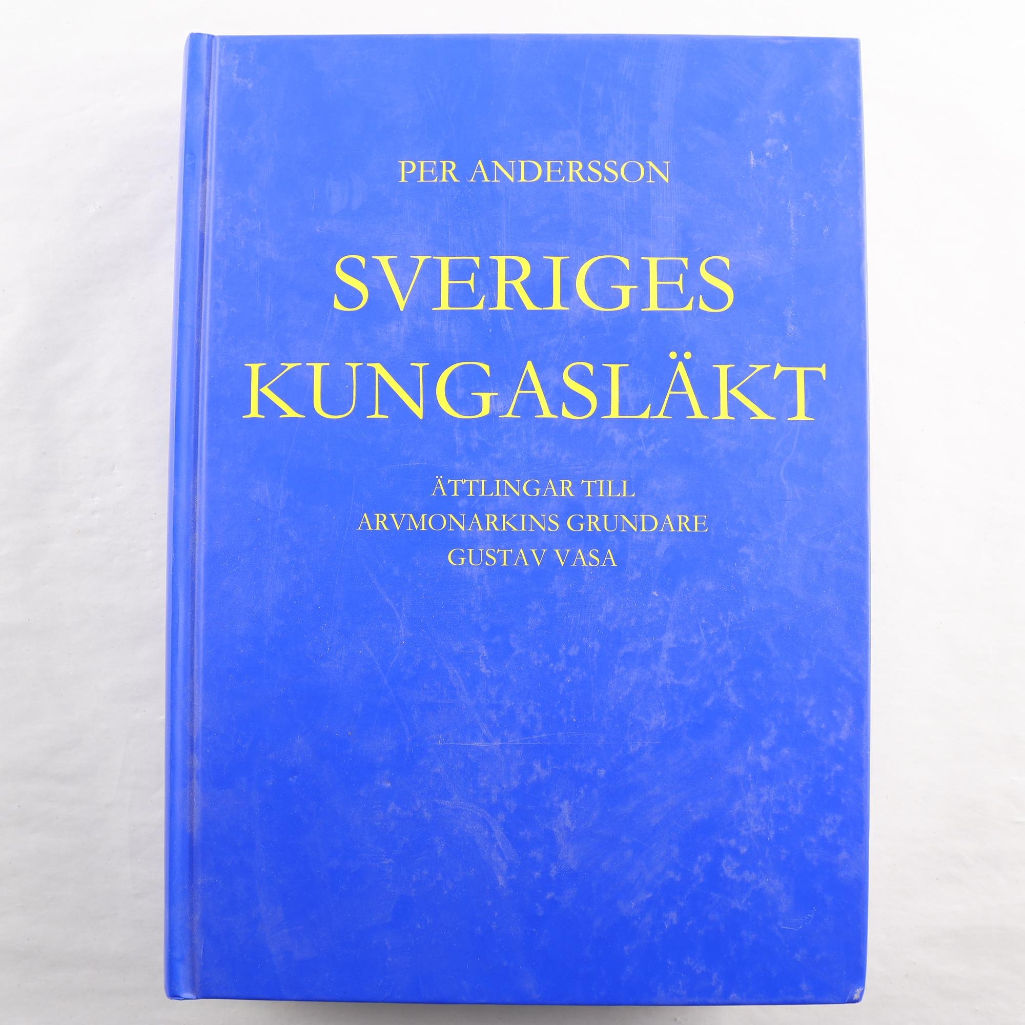 Per Andersson, Sveriges kungasläkt, Vol. III. Samfraktas ej