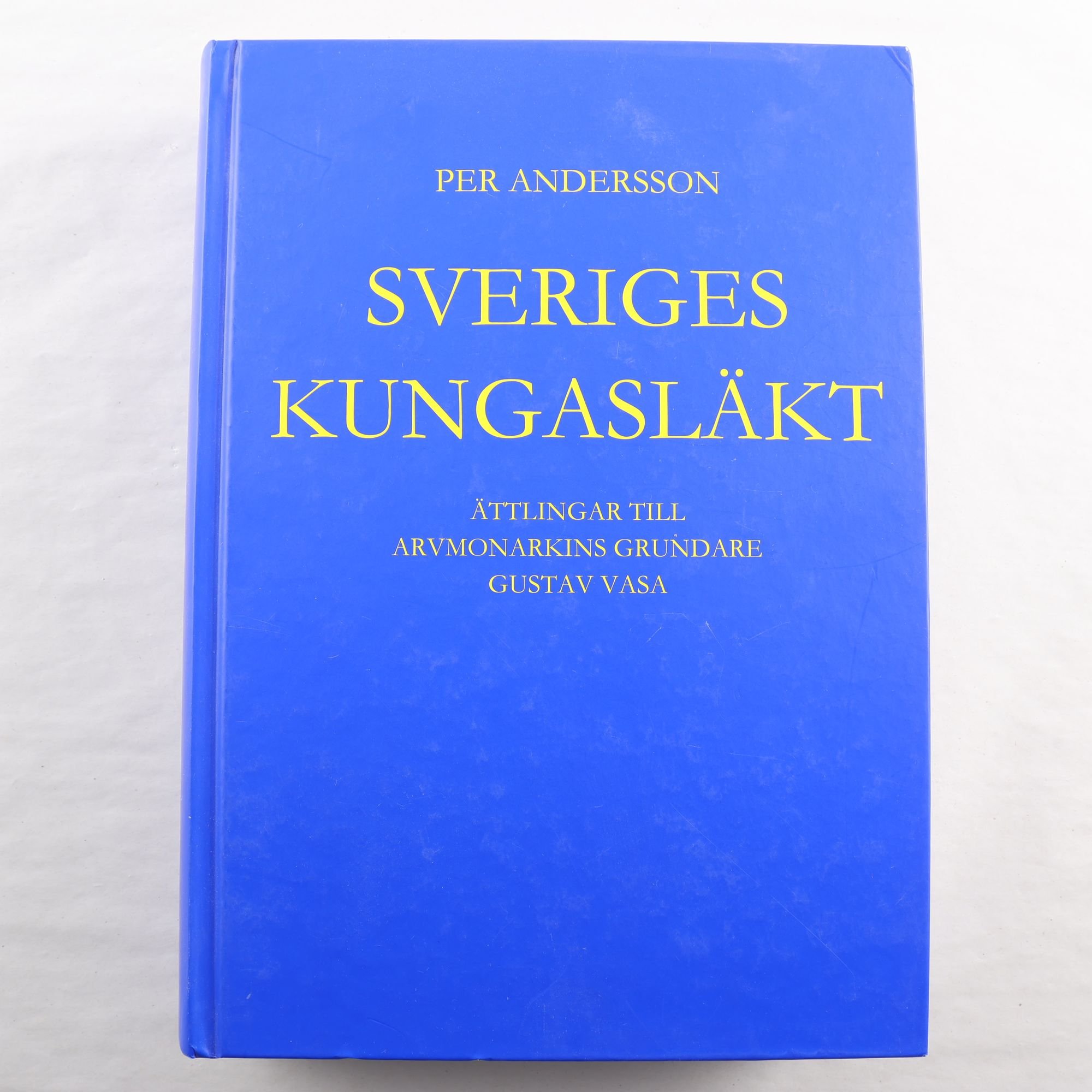 Per Andersson, Sveriges kungasläkt, Vol. I. Samfraktas ej