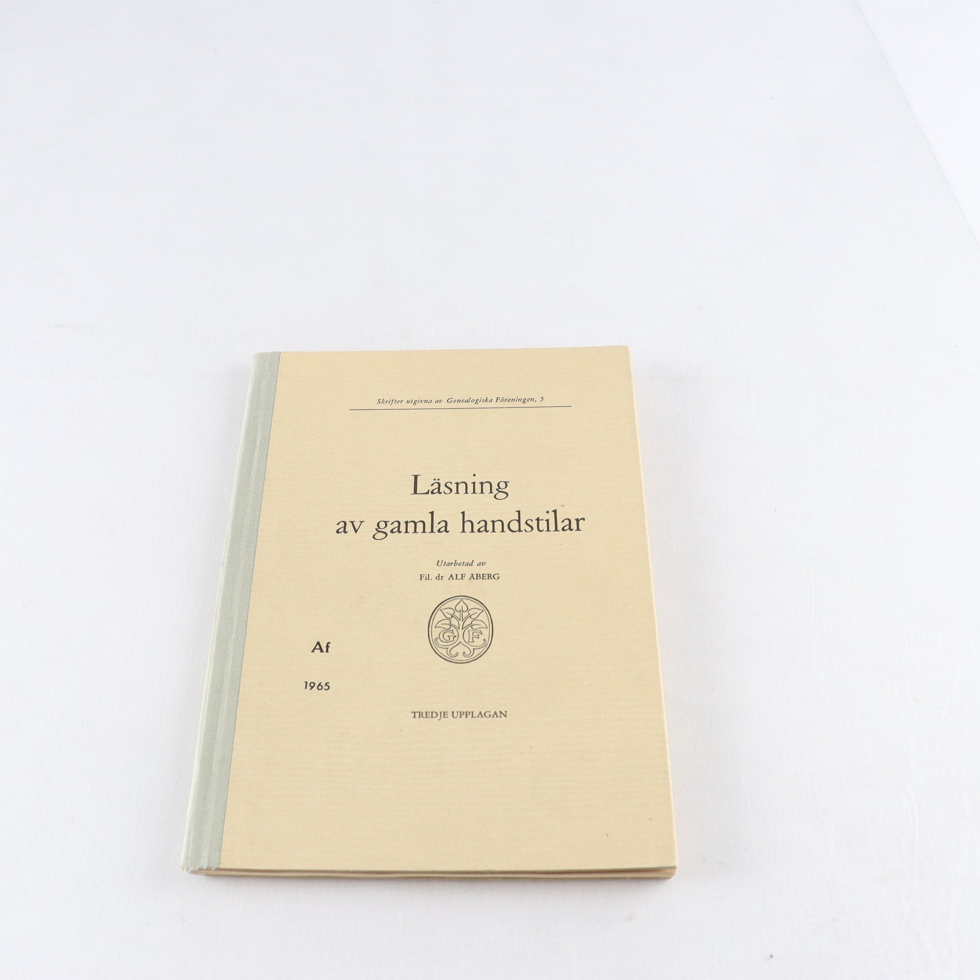 Läsning av gamla handstilar, Utarbetad av Fil. dr Alf Åberg
