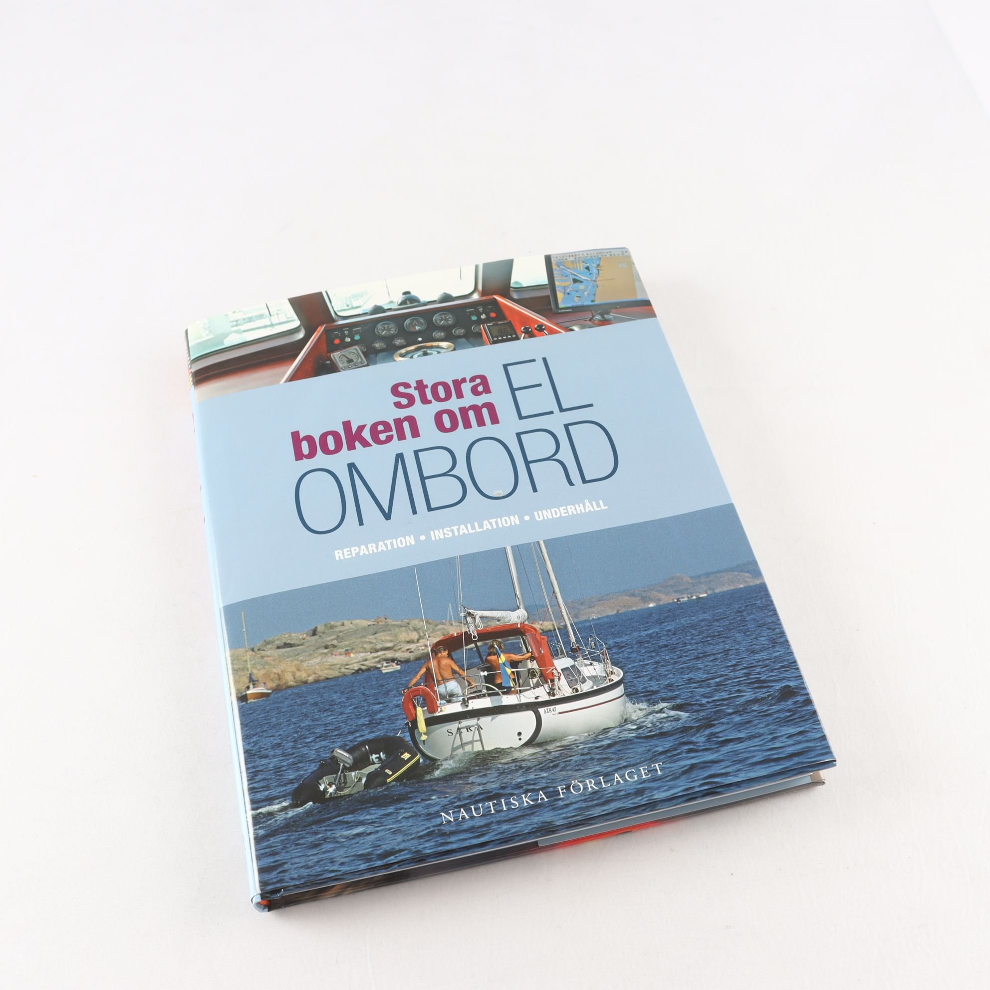 Stora boken om el ombord: Reparation Installation Underhåll