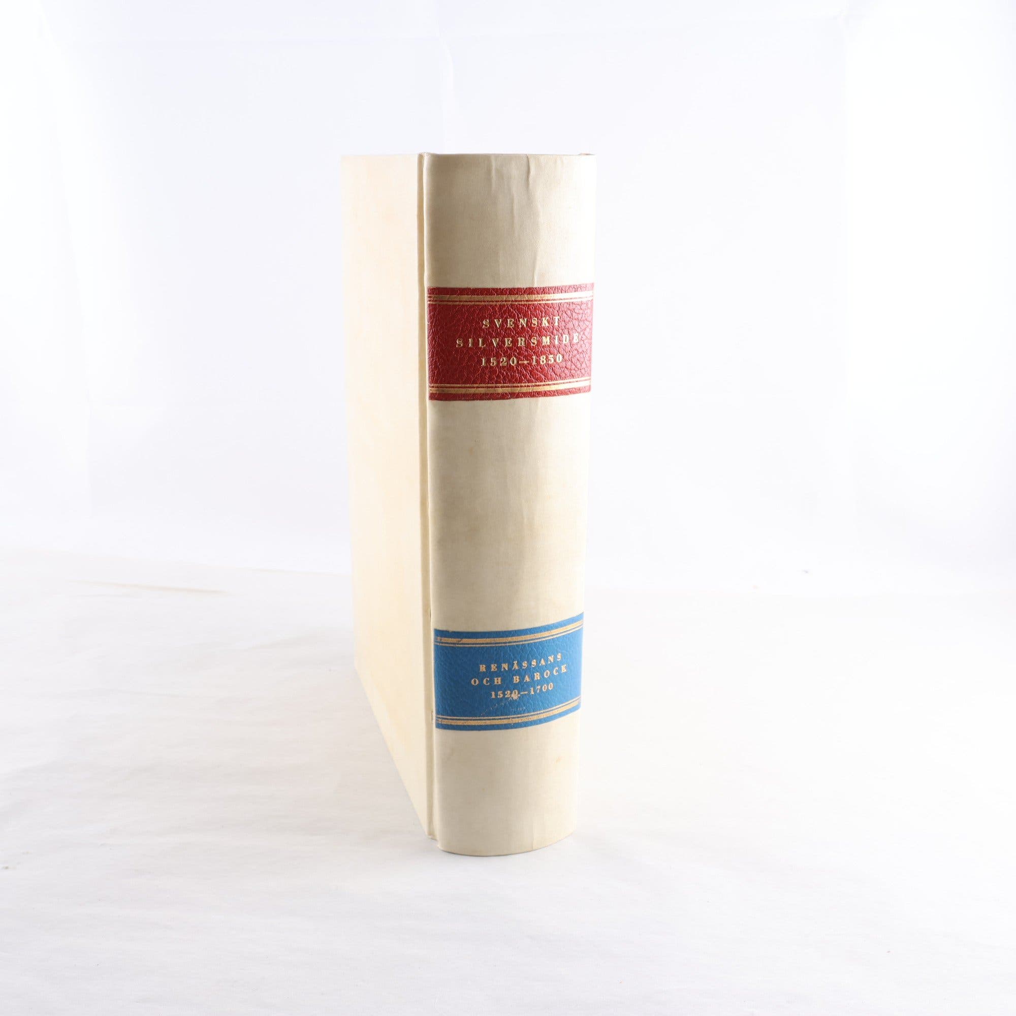 Svenskt silversmide, Vol. I: Renässans och barock 1520-1700