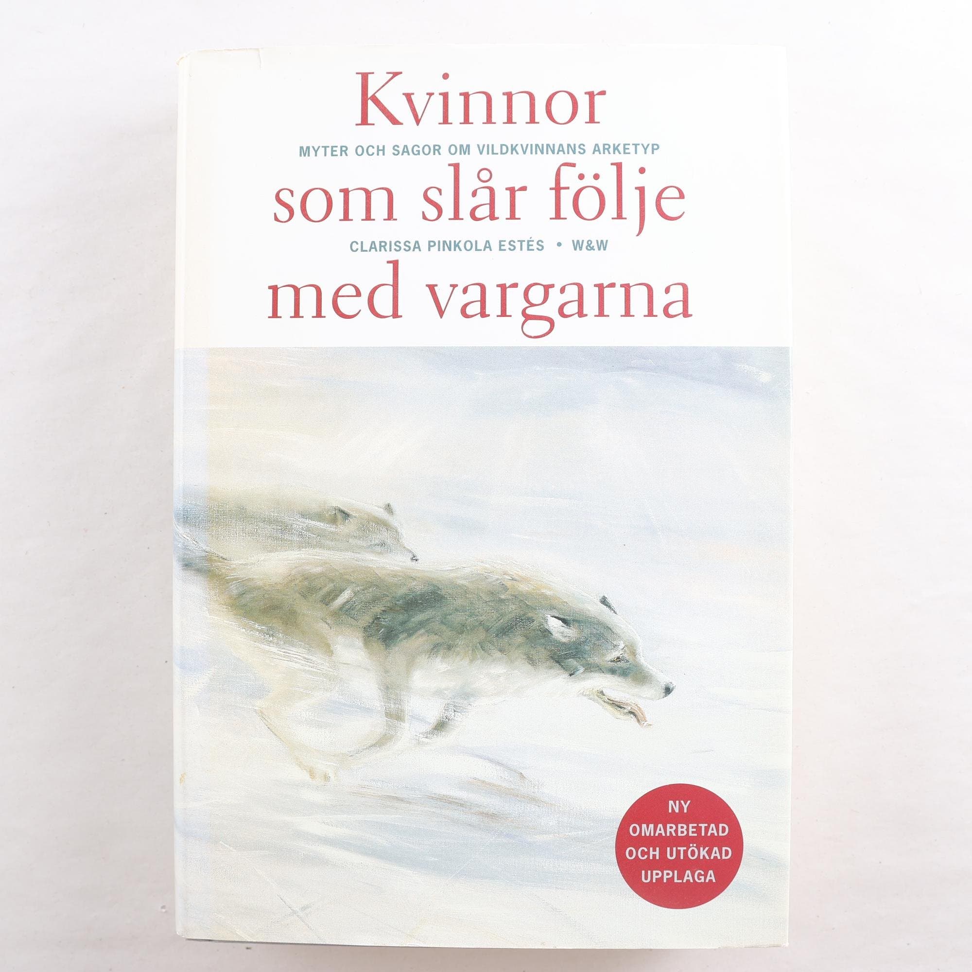 Kvinnor Som Slå följe med vargar – Clarissa Pinkola Estes