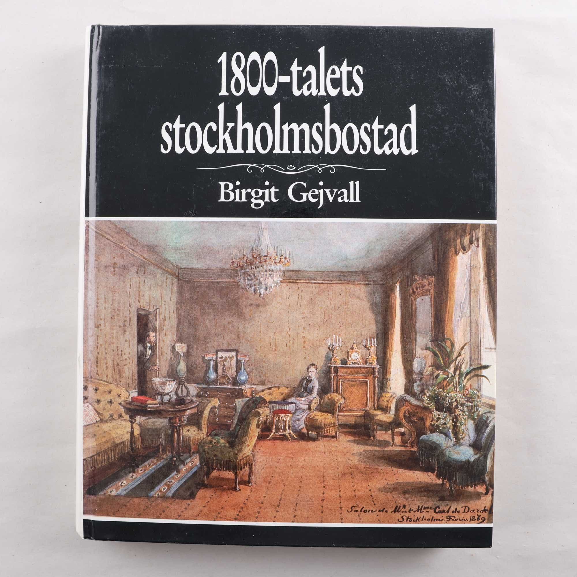 Birgit Gejvall, 1800-talets stockholmsbostad