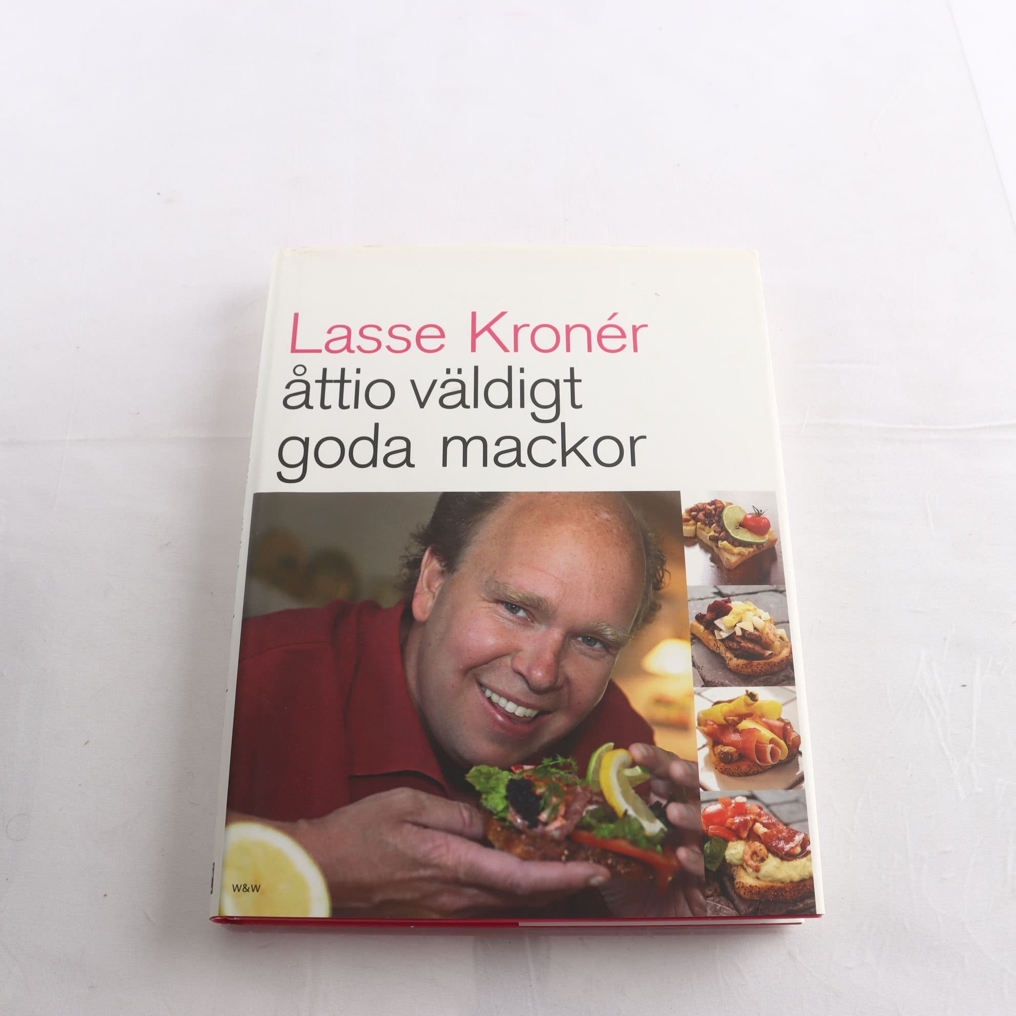 Lasse Kroner, Åttio väldigt goda mackor, Wahlström & Widstrand 2003