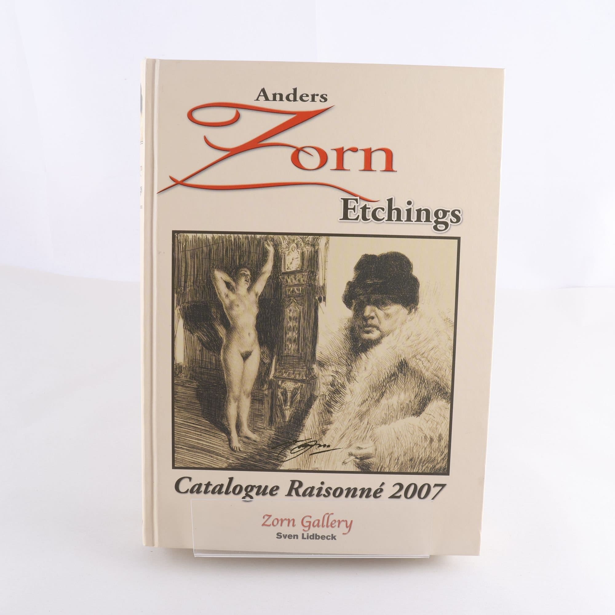 Anders Zorn: Etchings, Catalogue Raisonné 2007