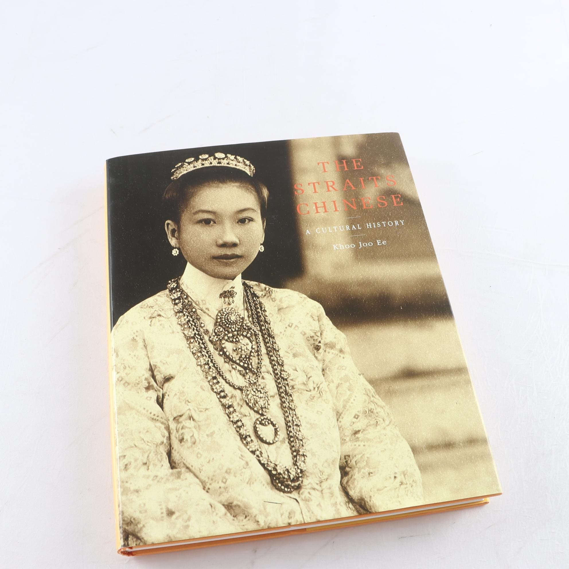 Khoo Joo Ee, The Straits Chinese: A Cultural History