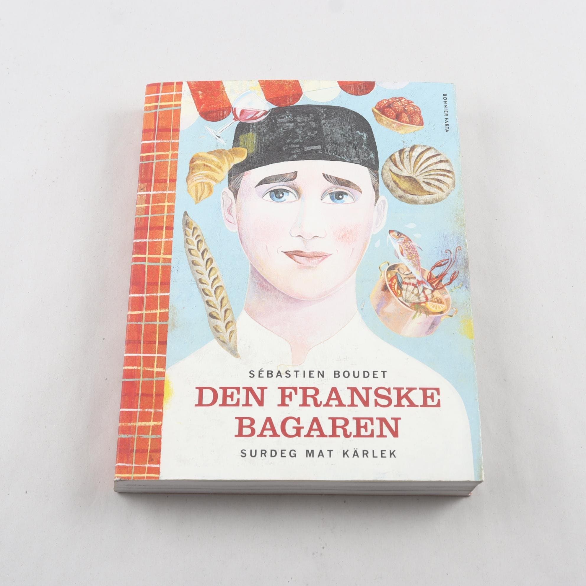 Sébastien Boudet, Den franske bagaren: Surdeg mat kärlek