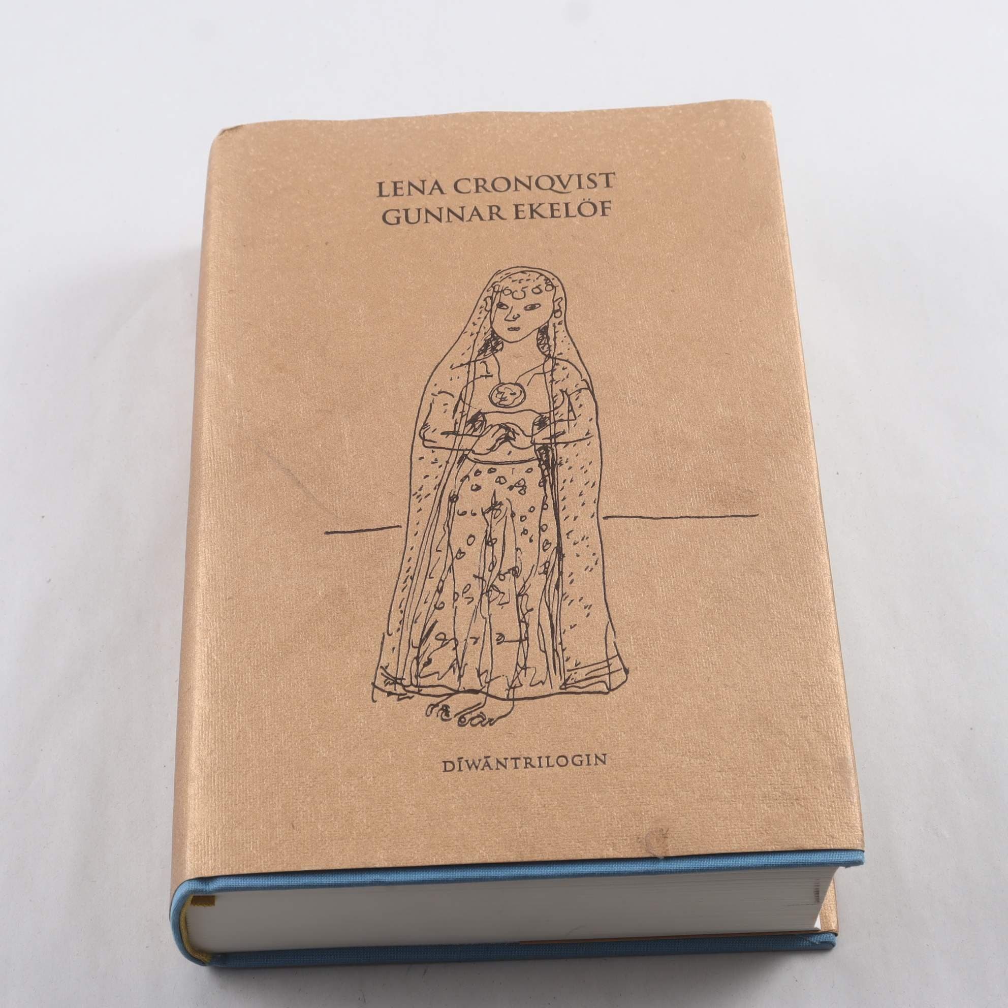 Lena Cronqvist & Gunnar Ekelöf, Diwantrilogin