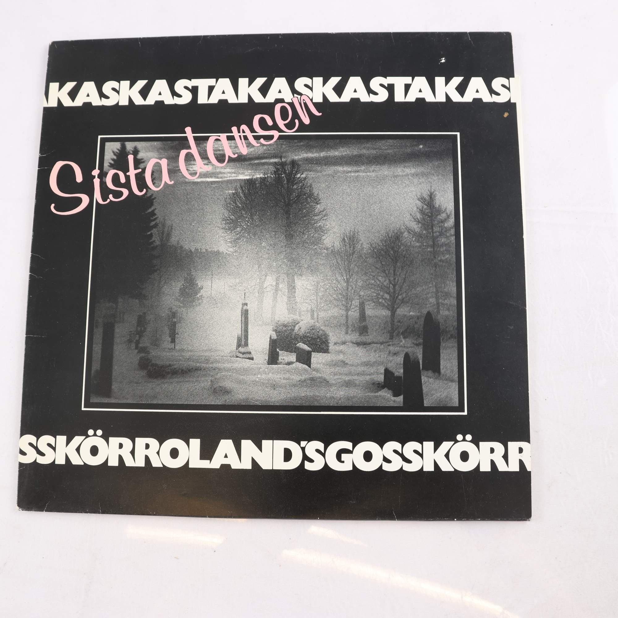 LP Asta Kask / Roland’s Gosskör, Sista Dansen