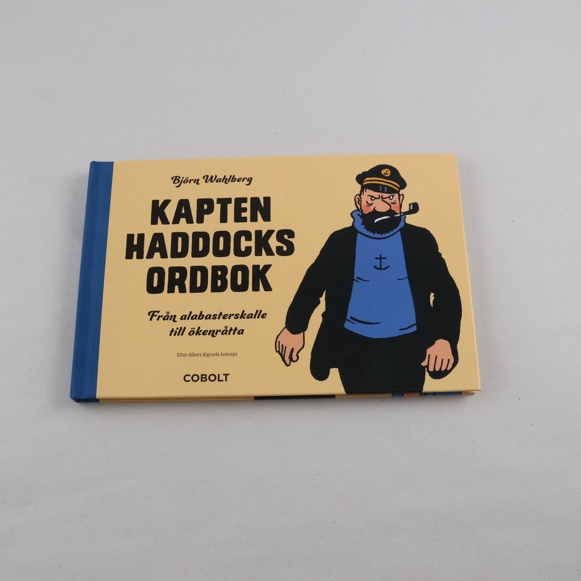Kapten Haddocks ordbok: Från alabasterskalle till ökenråtta