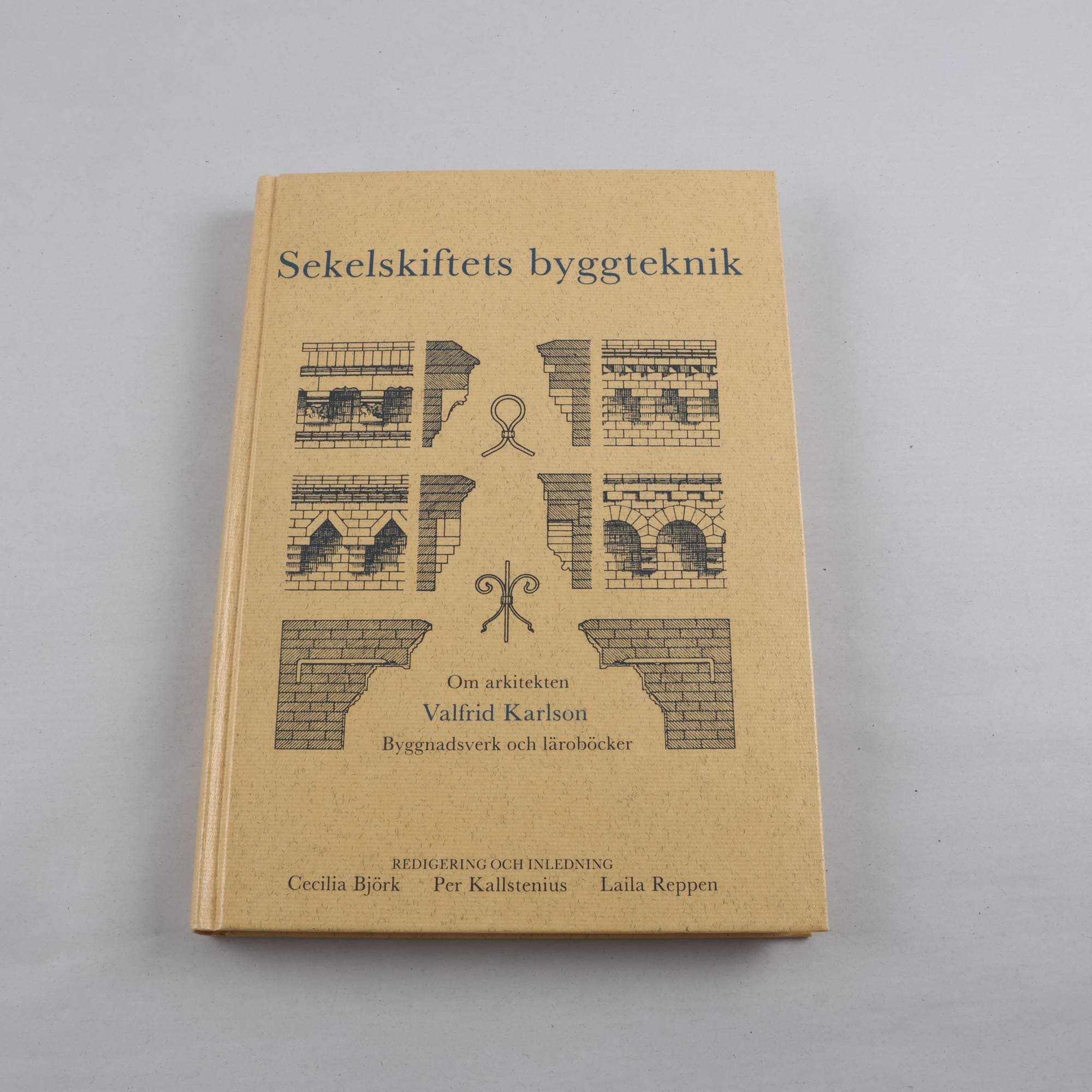 Sekelskiftets byggteknik: Om arkitekten Valfrid Karlson