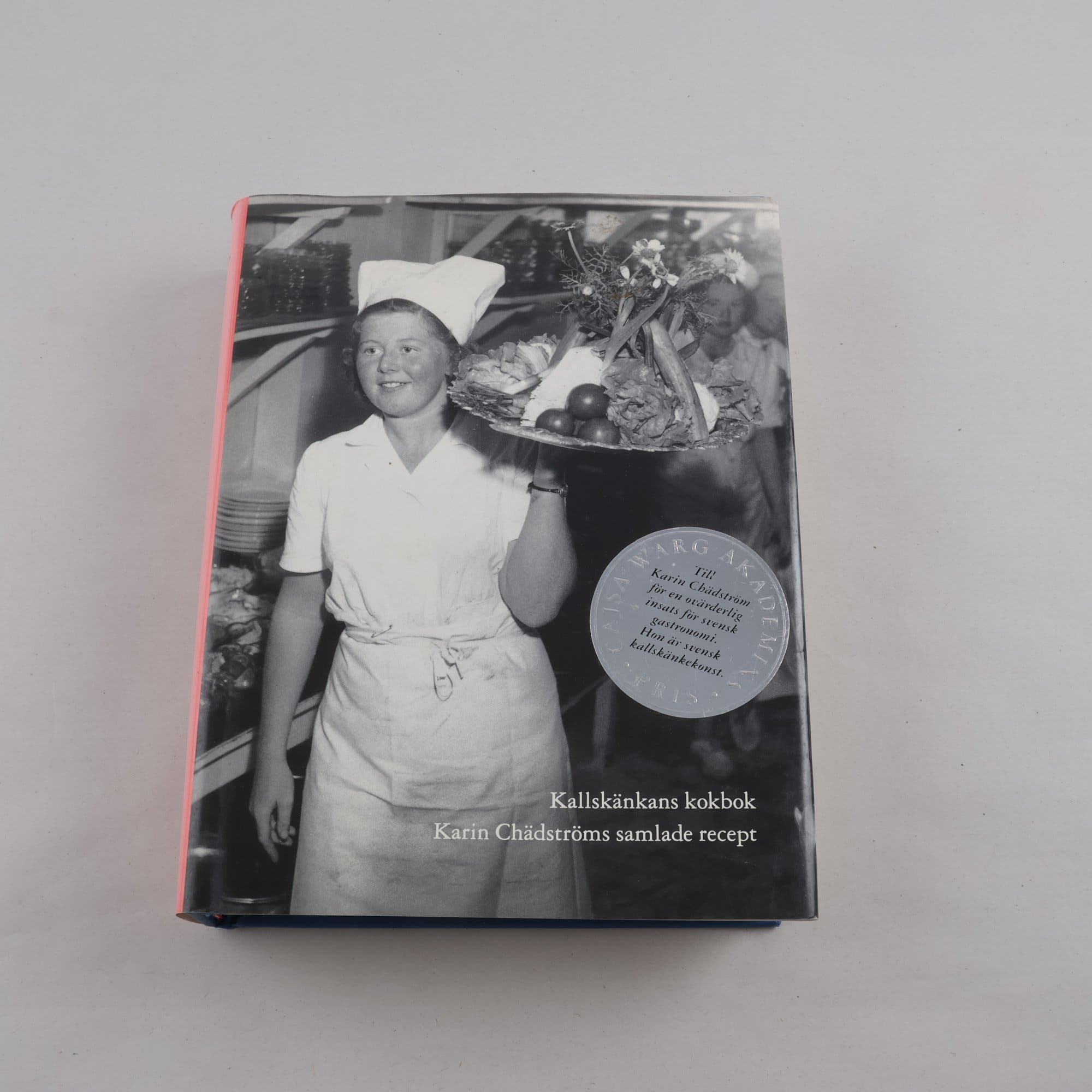Kallskänkans kokbok: Karin Chädströms samlade recept