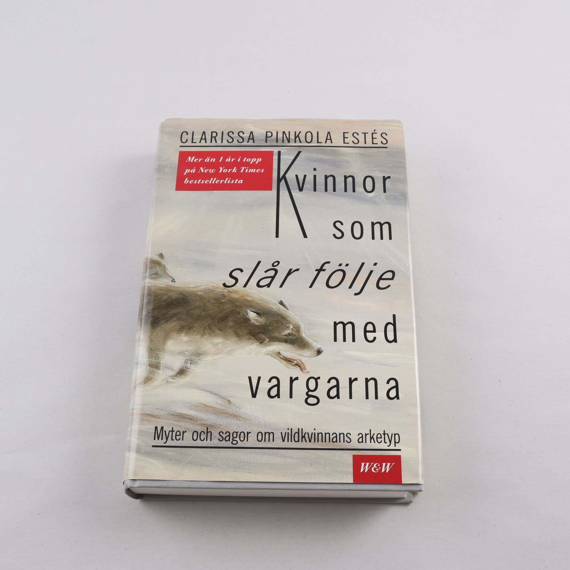 Clarissa Pinkola Estés, Kvinnor som slår följe med vargarna