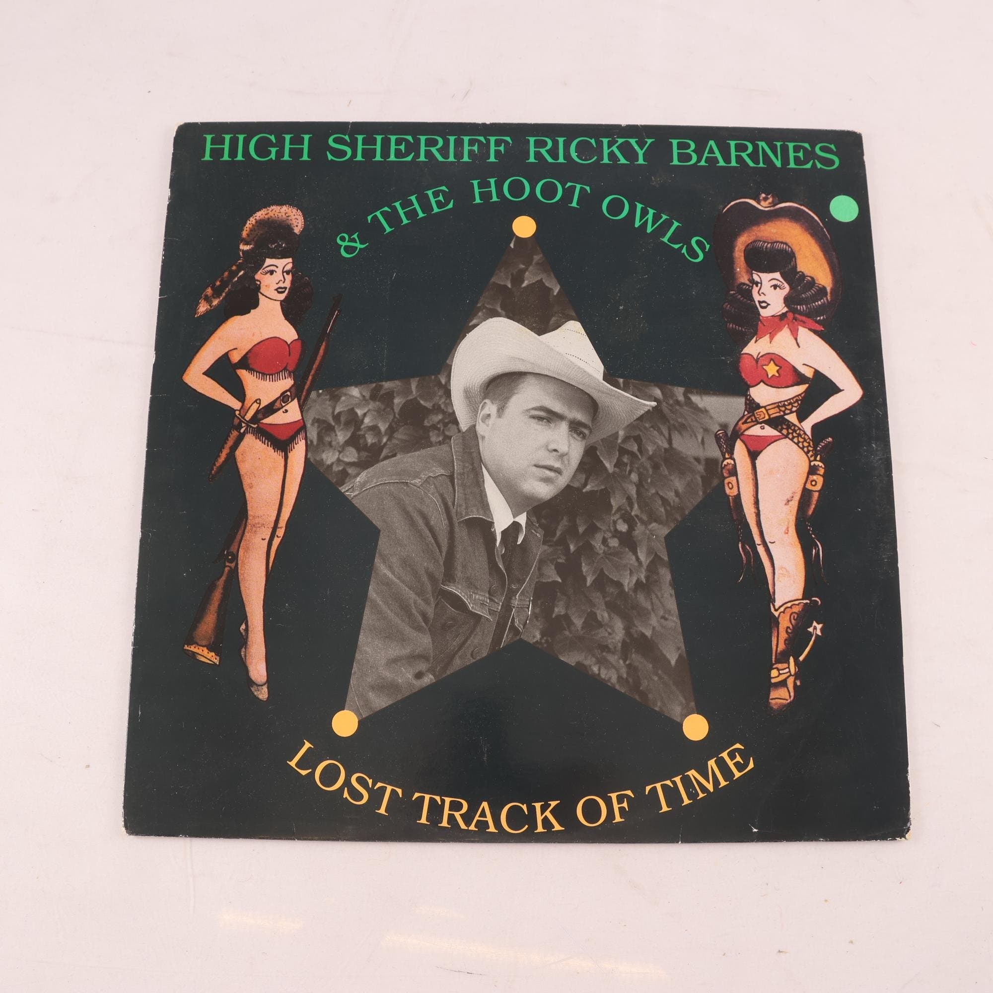 LP High Sheriff Ricky Barnes & The Hoot Owls, Lost Track Of Time