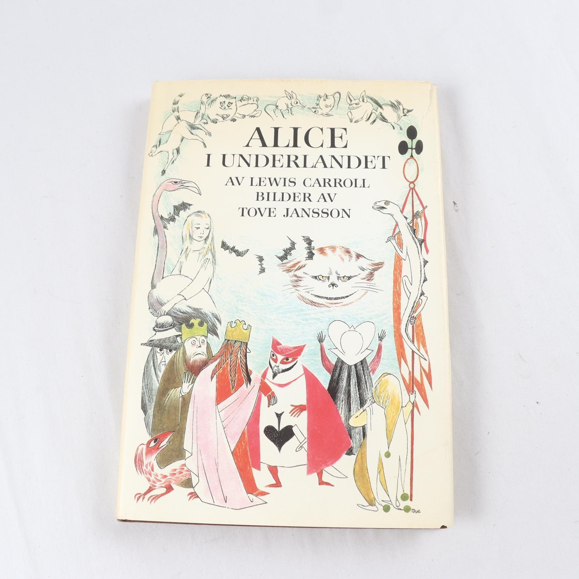 Alice i underlandet – Lewis caroll illusterard av Tove Jansson