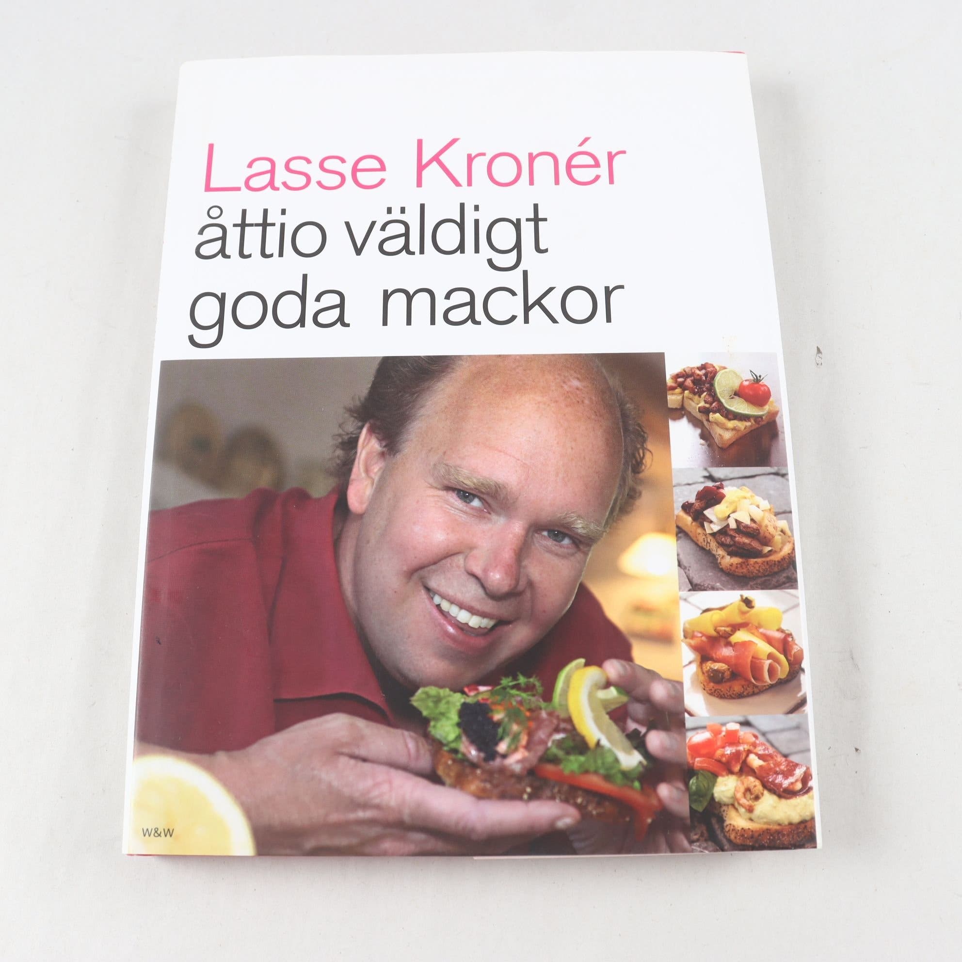Åttio väldigt goda mackor – Lasse Kronér