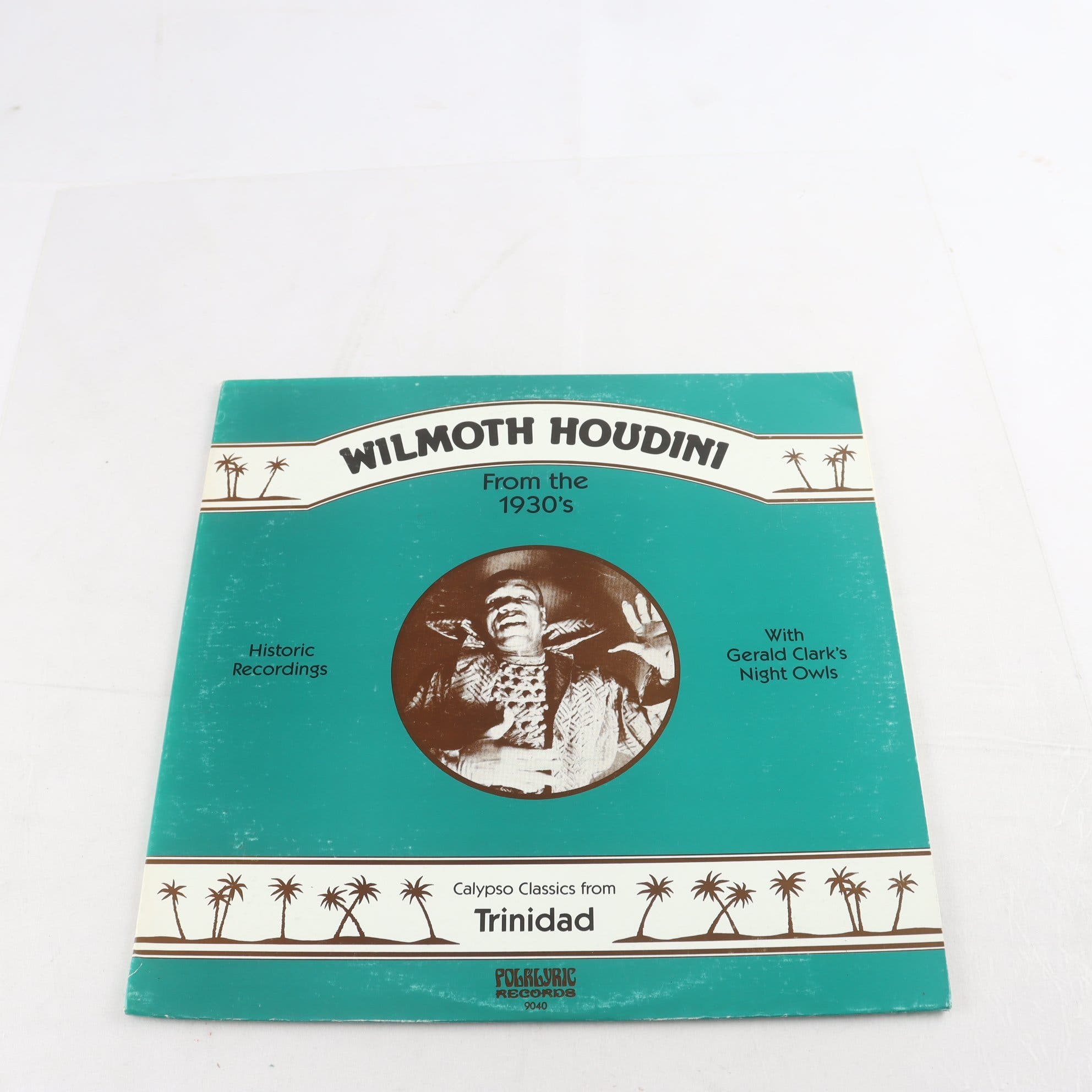 LP Wilmoth Houdini, Calypso Classics From Trinidad