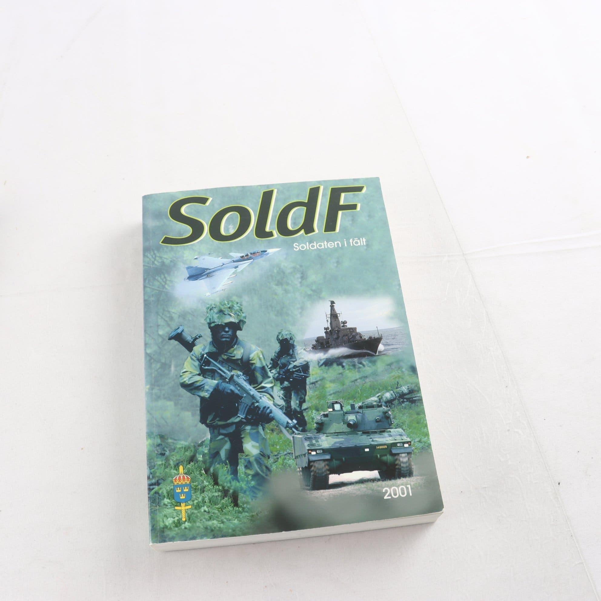SoldF Soldaten i fält 2001