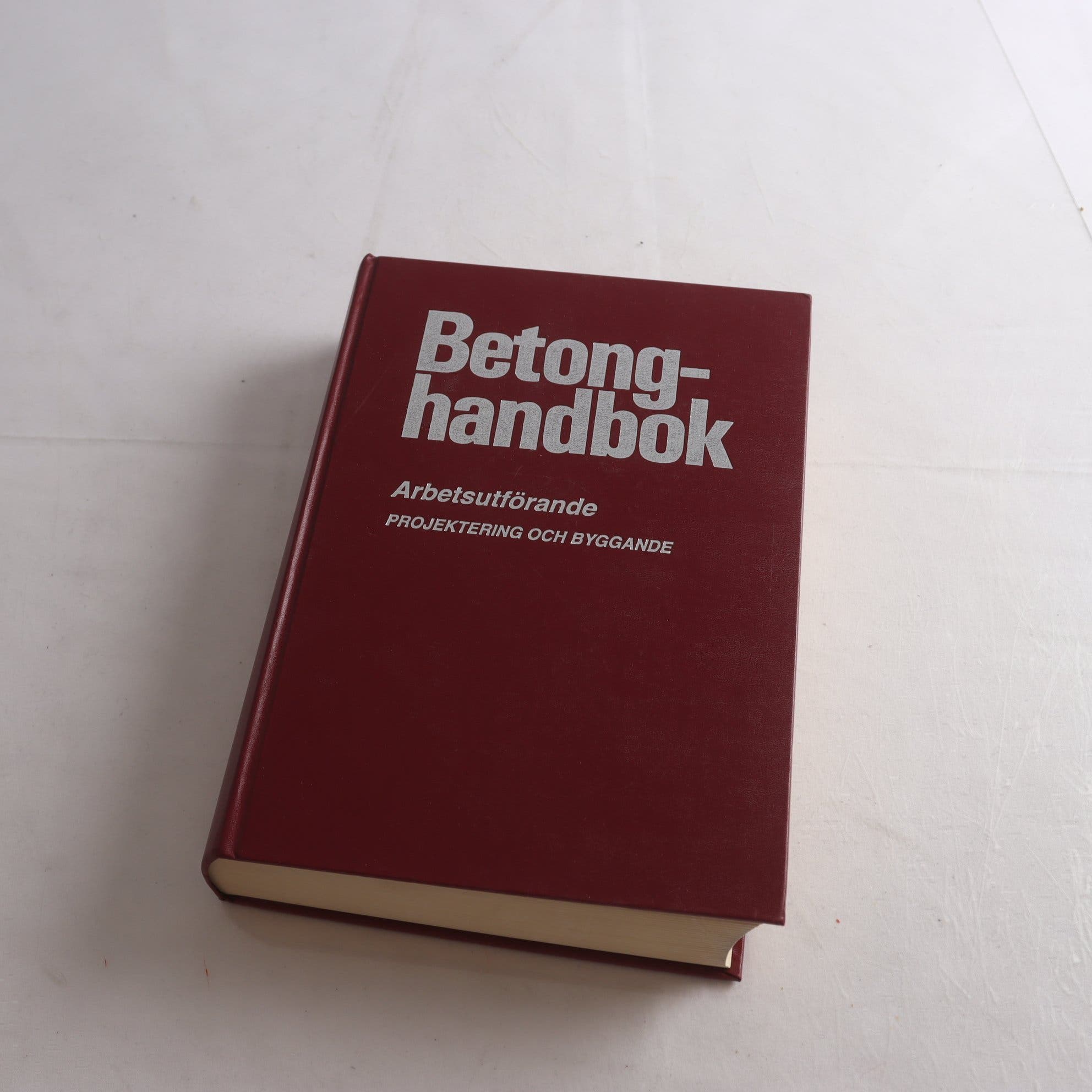 Betonghandbok, Arbetsutförande, Projektering och Byggande