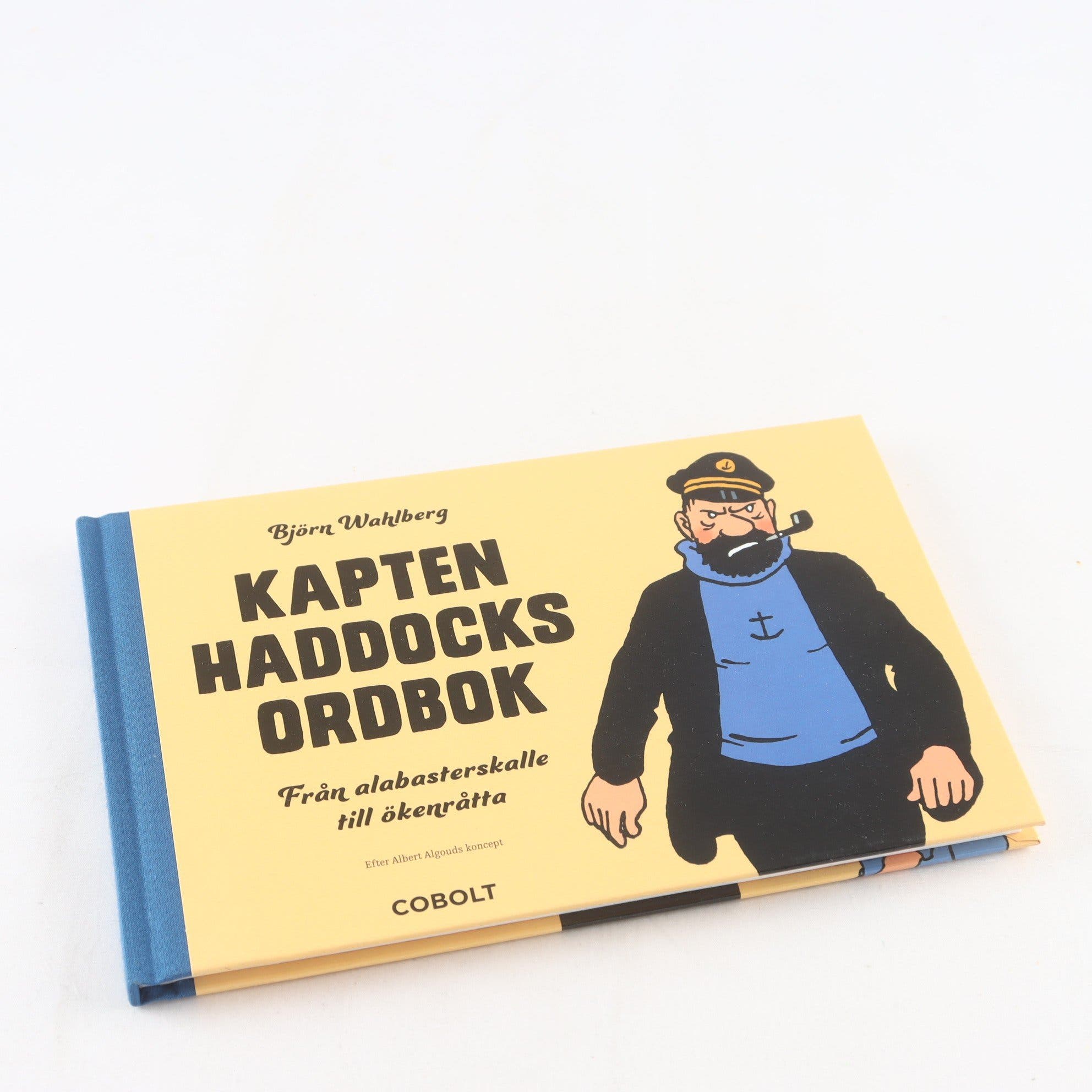 Kapten Haddocks ordbok: Från alabasterskalle till ökenråtta