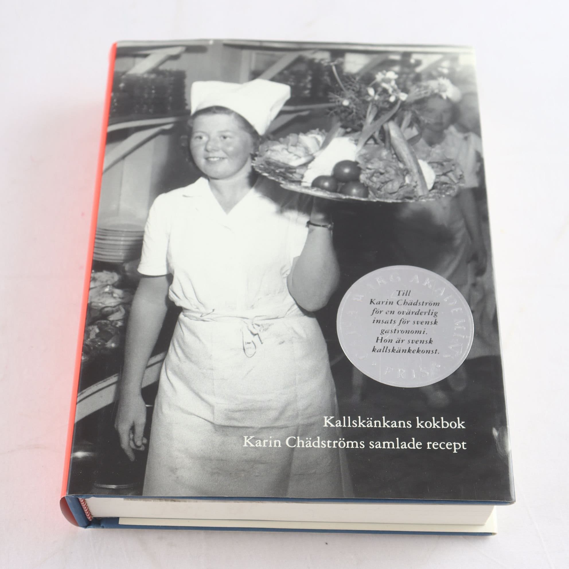 Kallskänkans kokbok, Karin Chädströms samlade recept