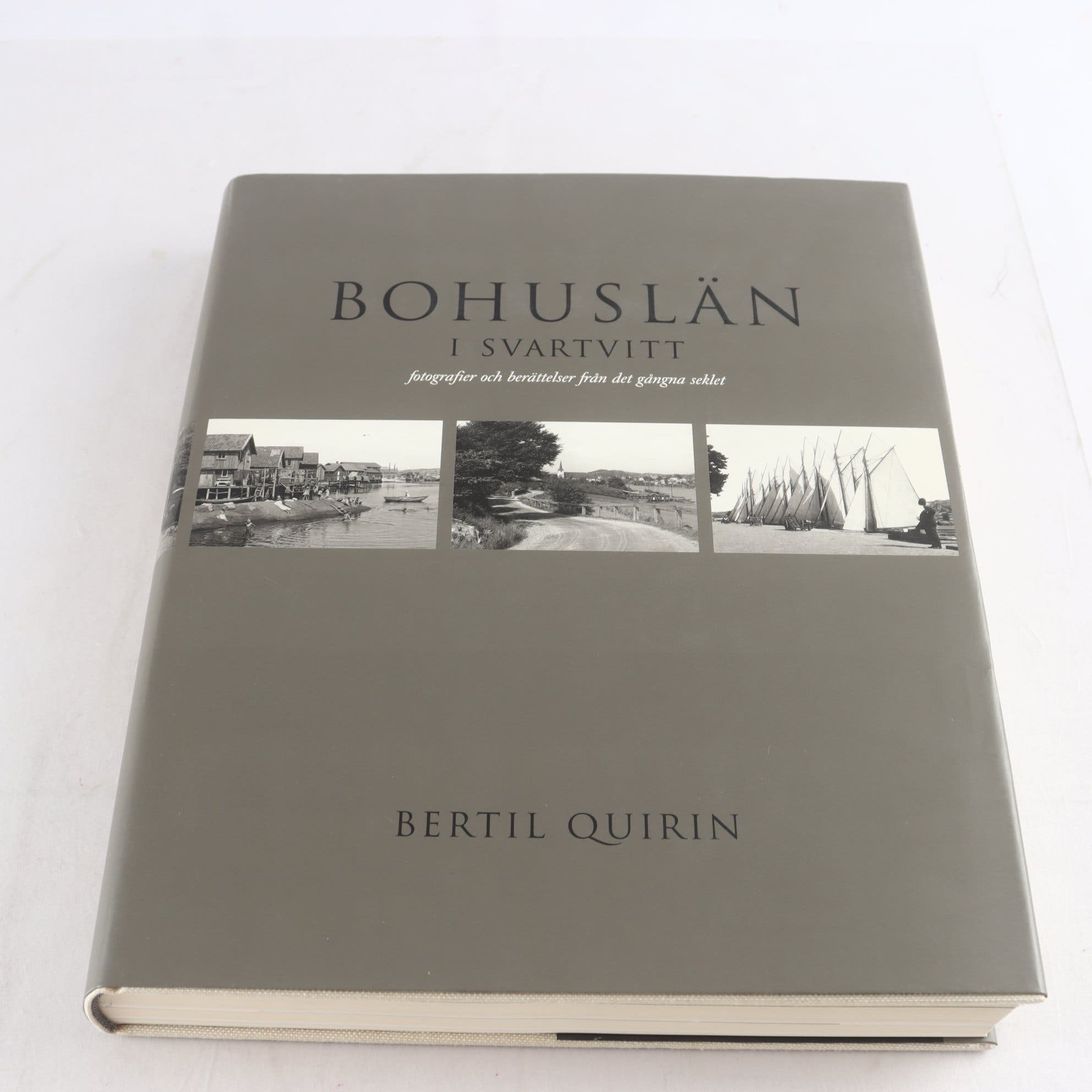 Bertil Quirin, Bohuslän i svartvitt