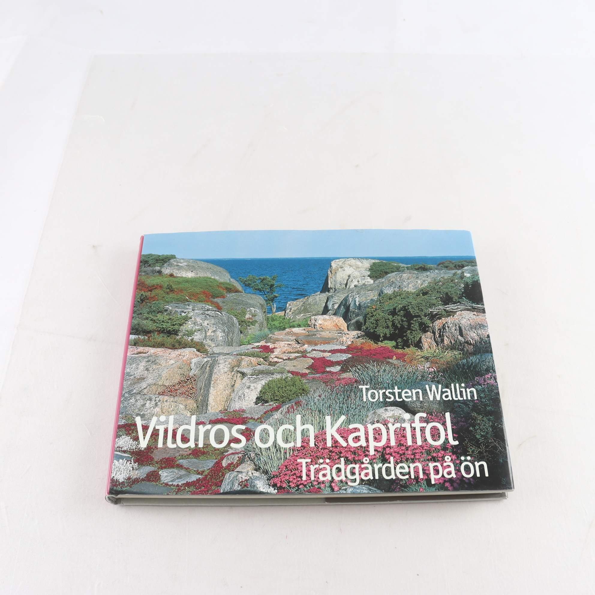 Torsten Wallin, Vildros och Kaprifol: Trädgården på ön