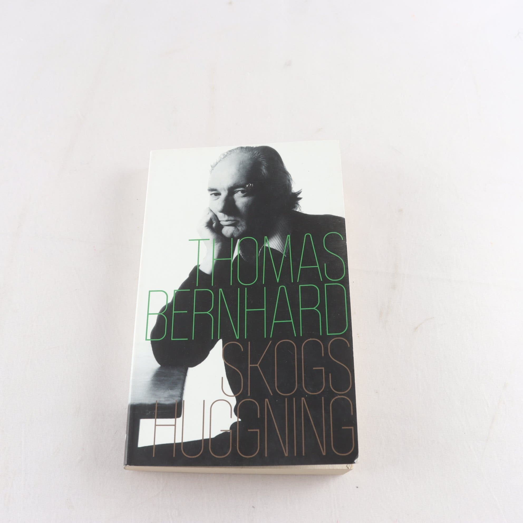 Thomas Bernhard, Skogshuggning