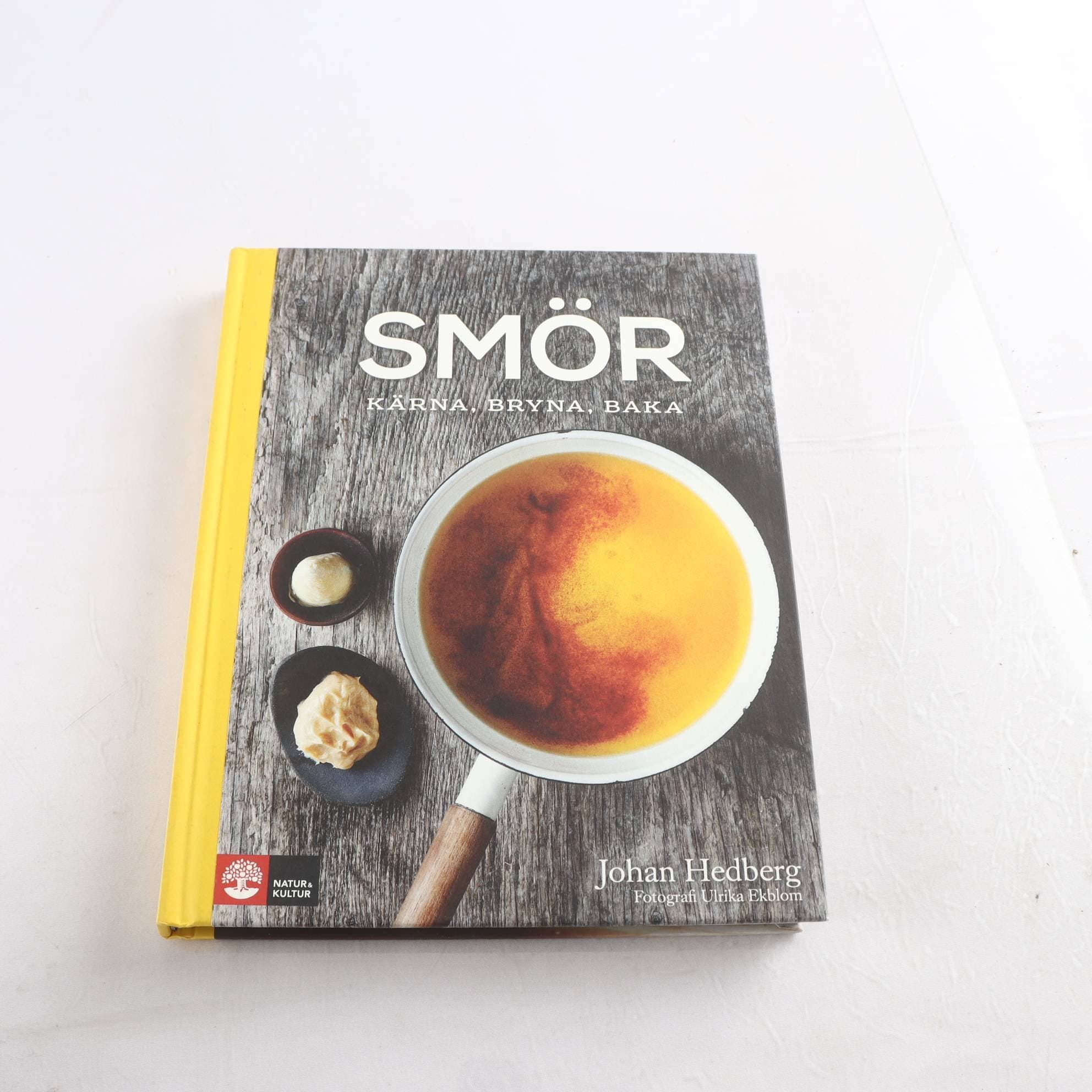 Smör – Kärna, bryna, baka, av Johan Hedberg