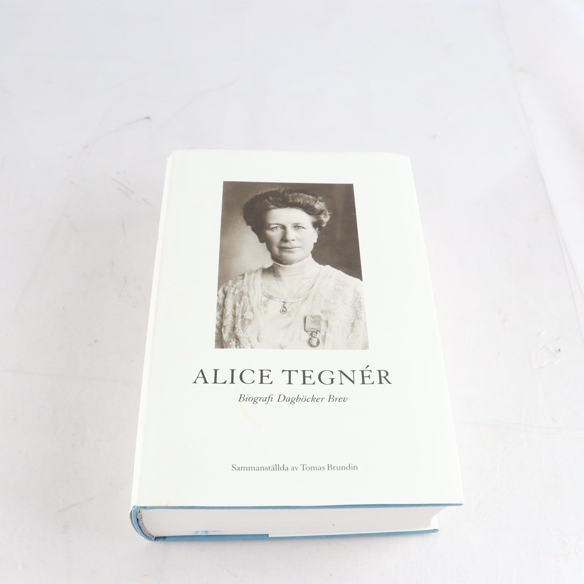 Alice Tegnér: Biografi Dagböcker Brev (med CD-skiva)