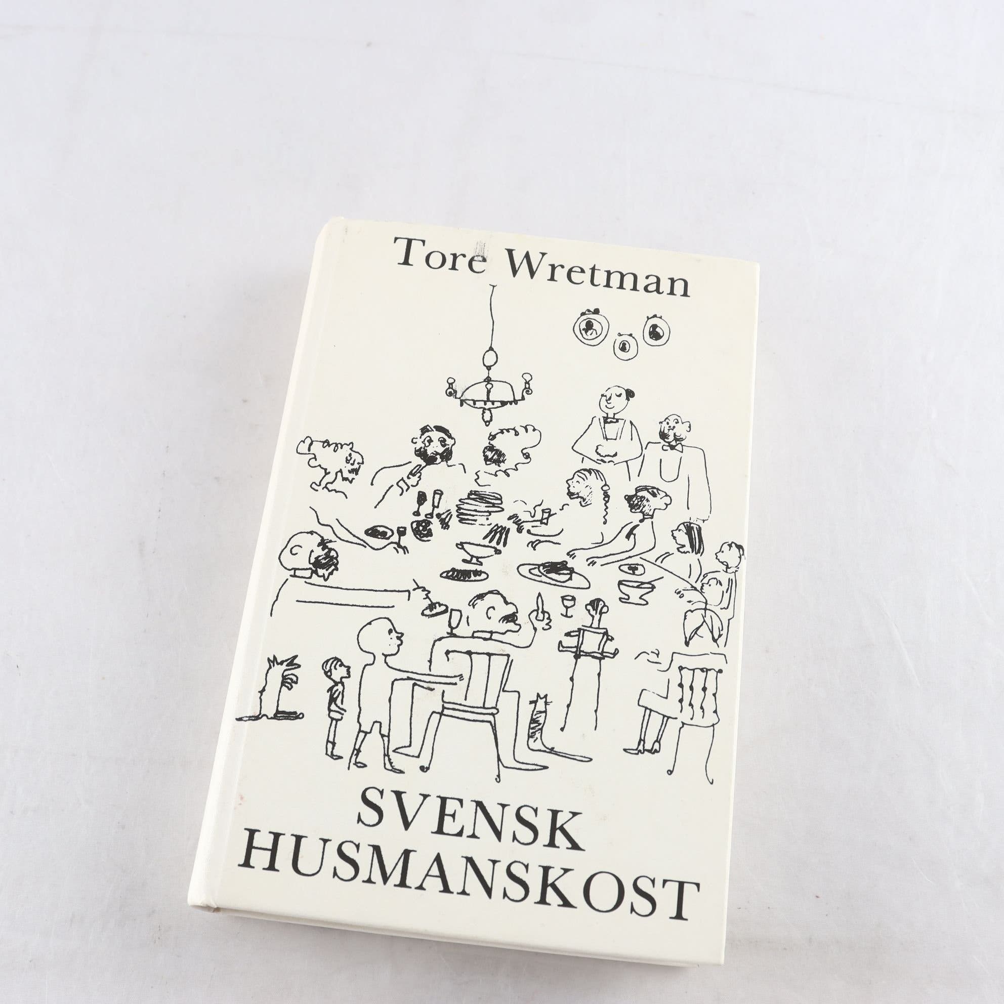 Tore Wretman, Svensk husmanskost