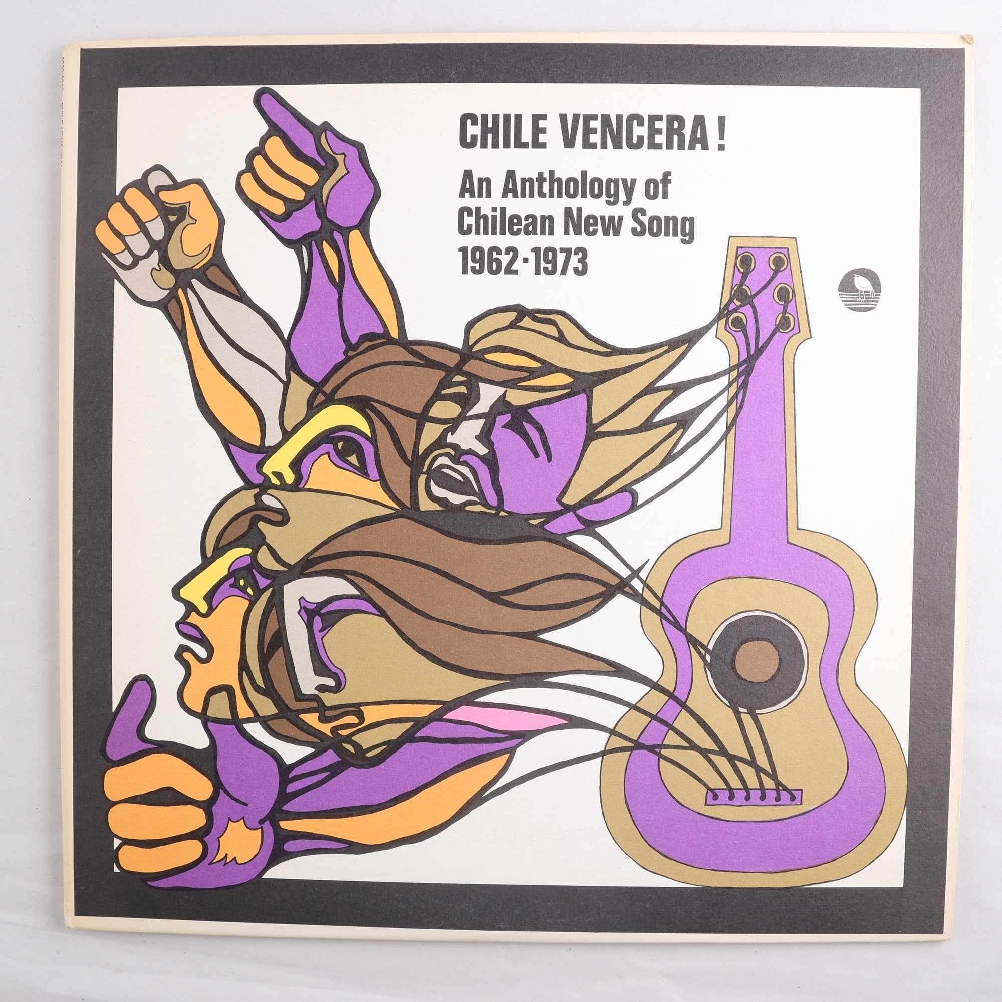 LP Chile Vencera! An Anthrology Of Chilean New Song 1962-1973