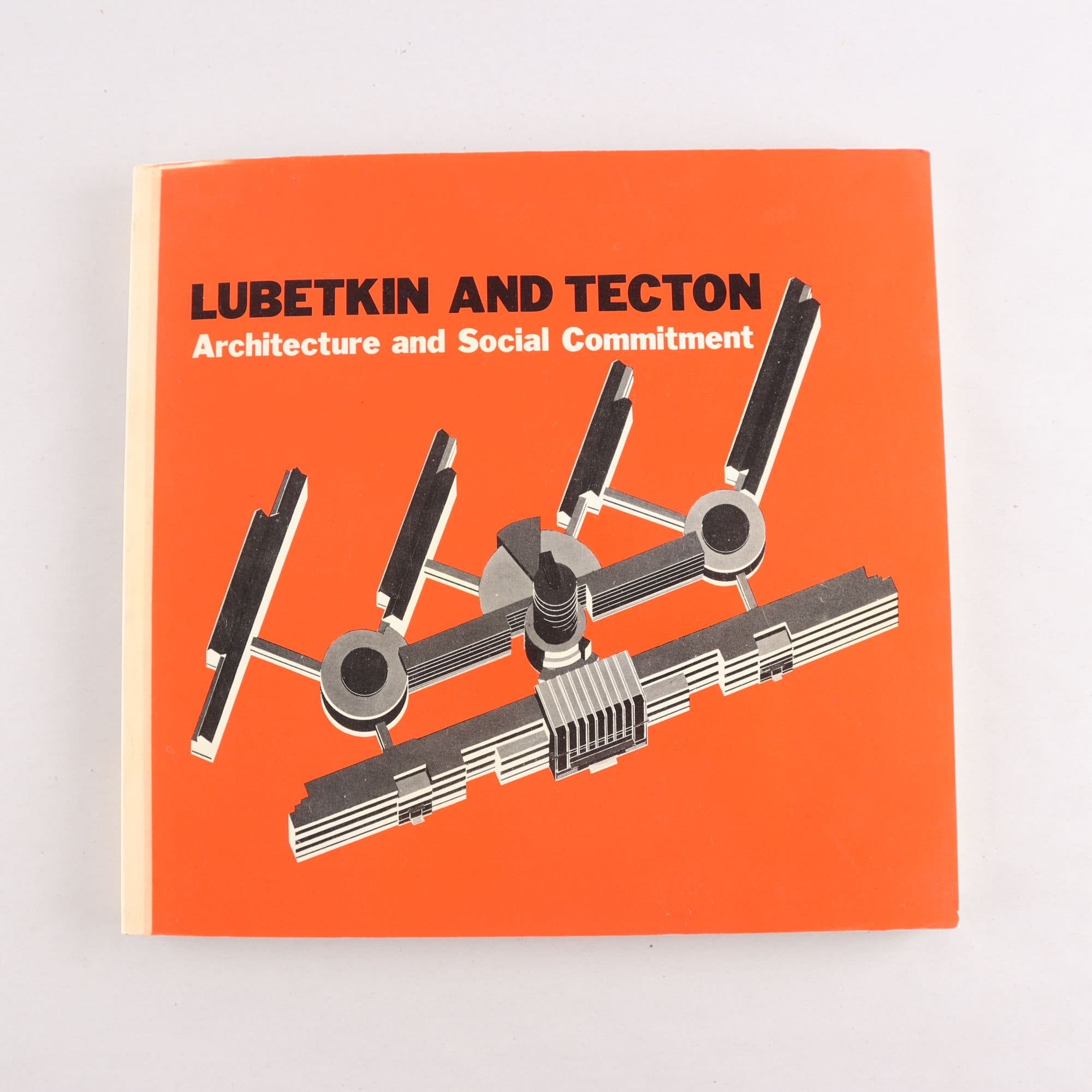 Lubetkin and Tecton: Architecture and Social Commitment