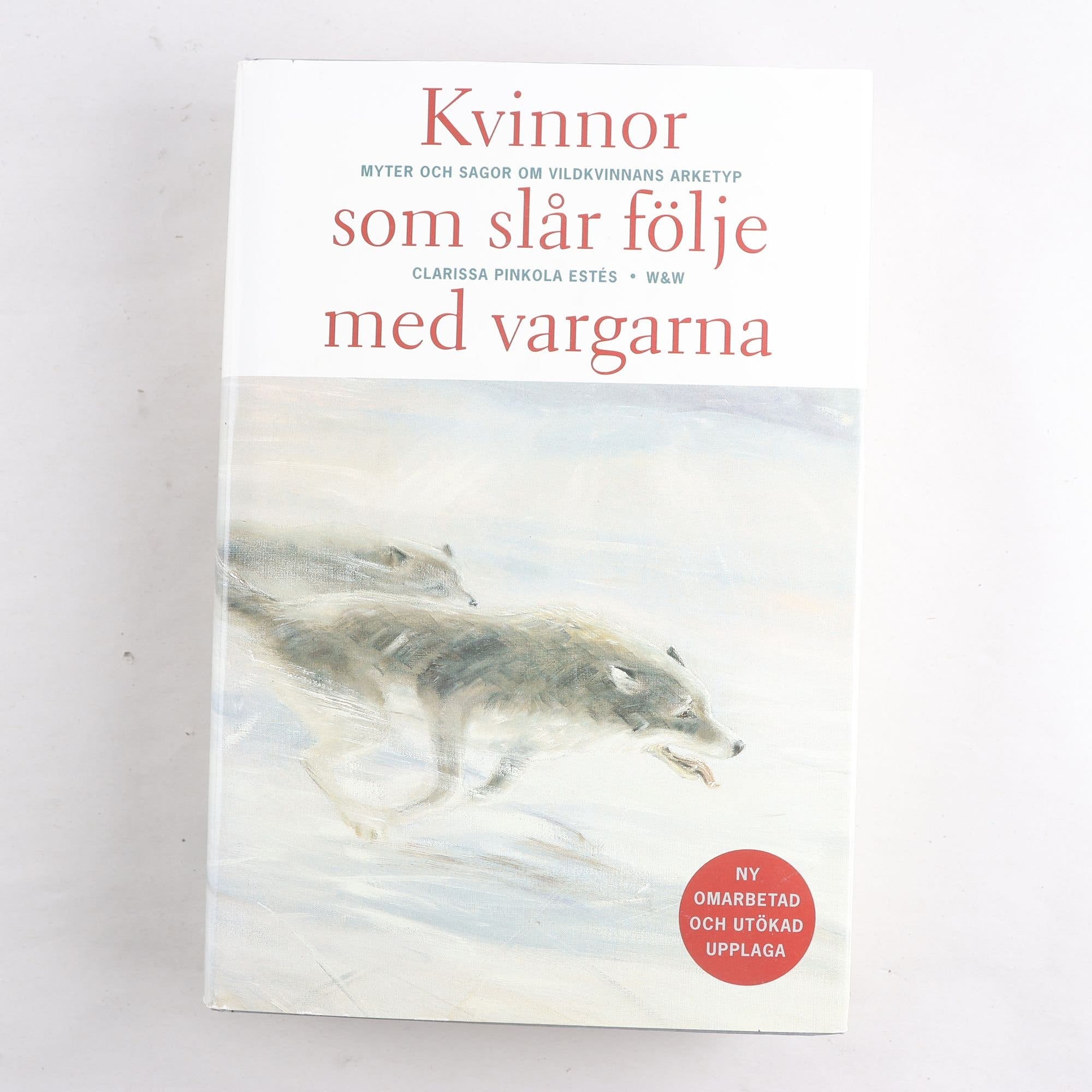 Kvinnor som slår följe med vargarna, Clarissa Pinkola Estés