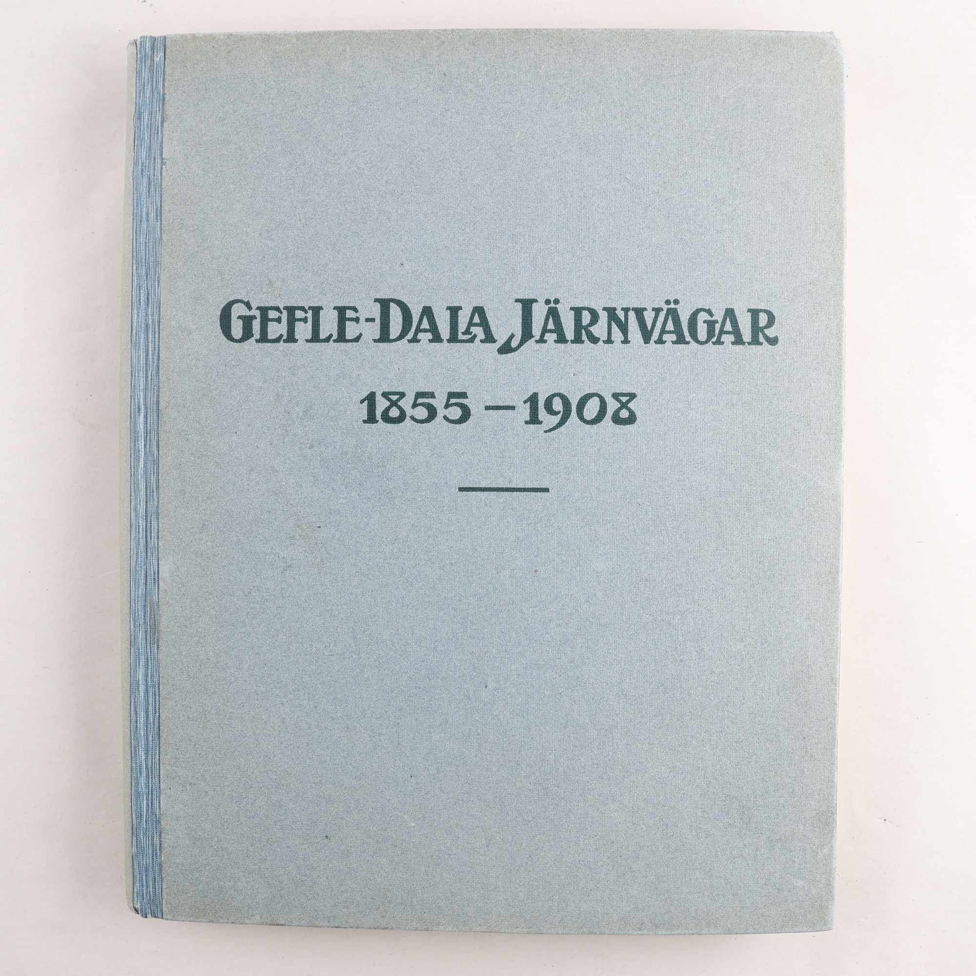 Gefle-Dala Järnvägar 1855-1908