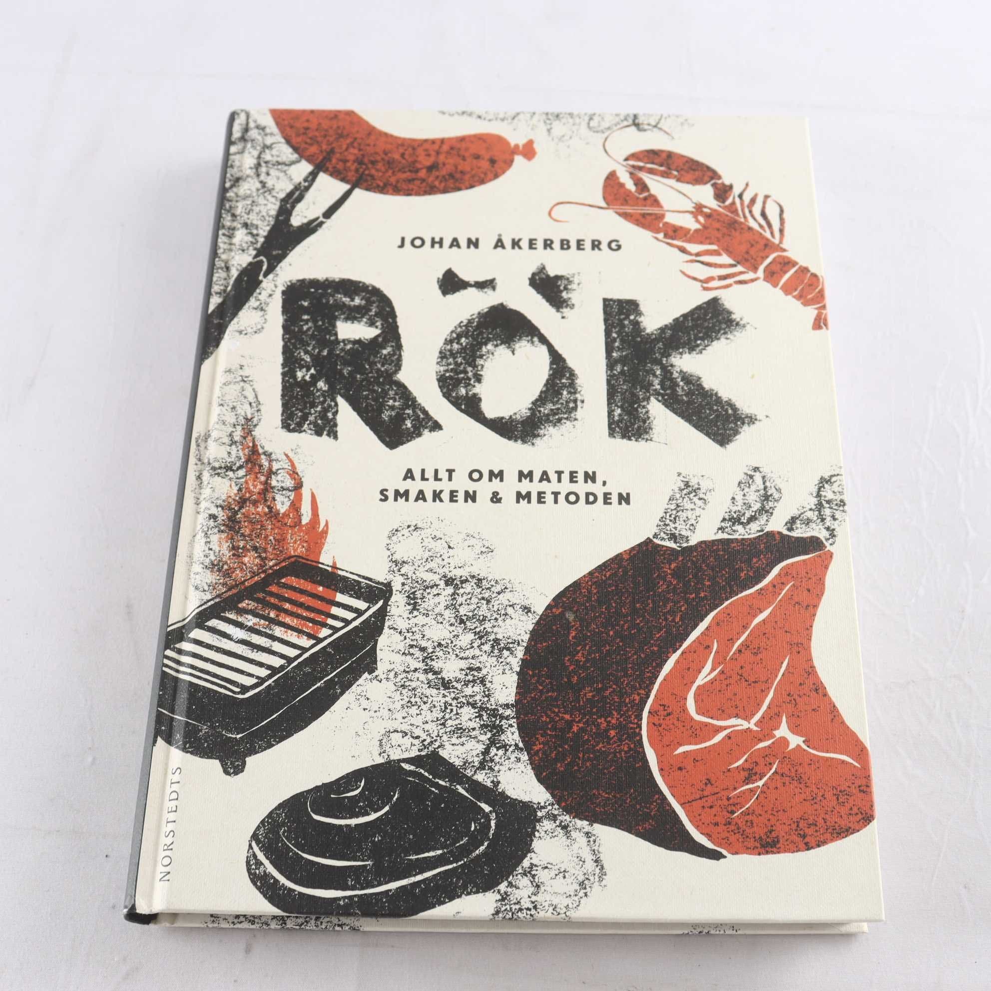 Johan Åkerberg, Rök: Allt om maten, smaken & metoden