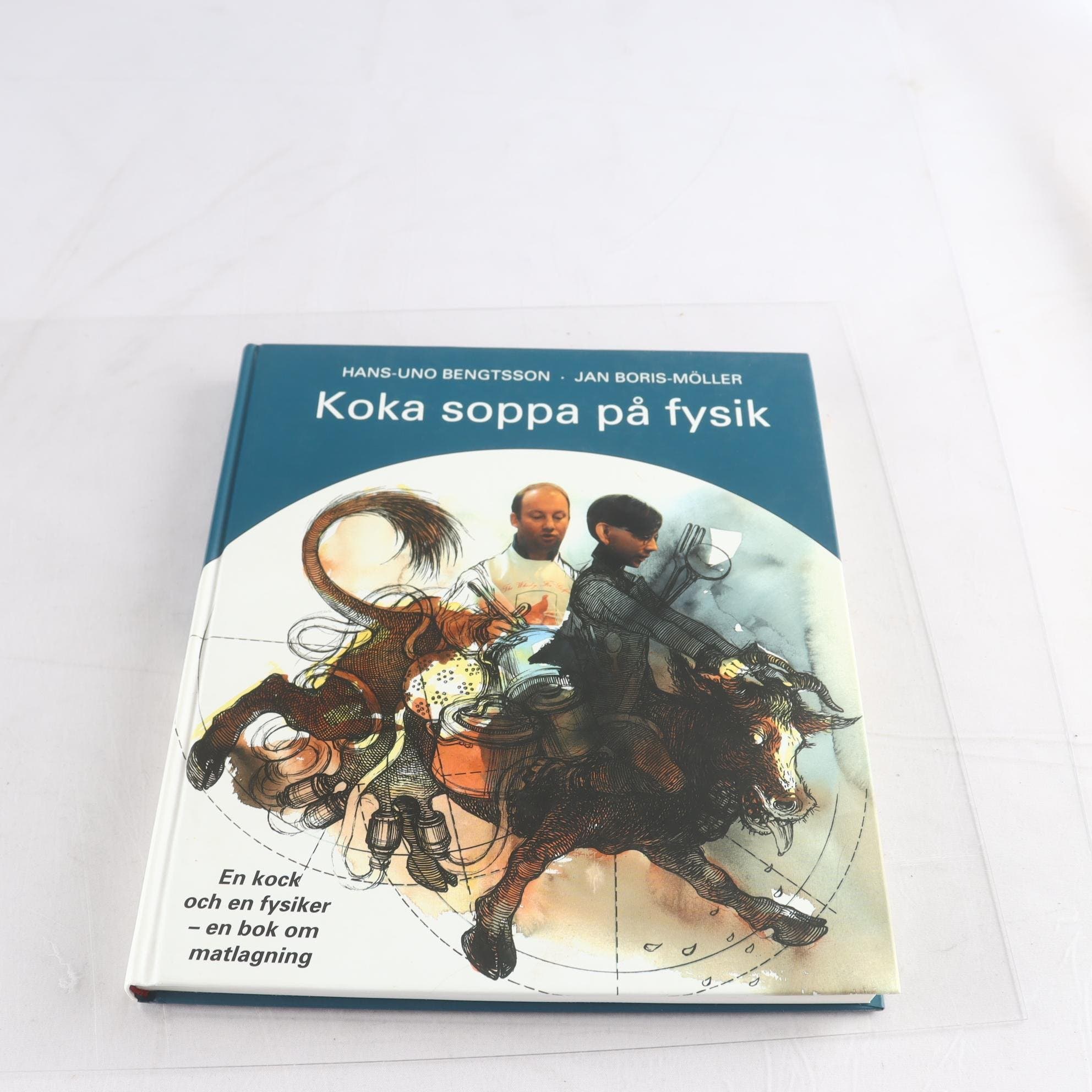 Hans-Uno Bengtsson & Jan Boris-Möller, Koka soppa på fysik