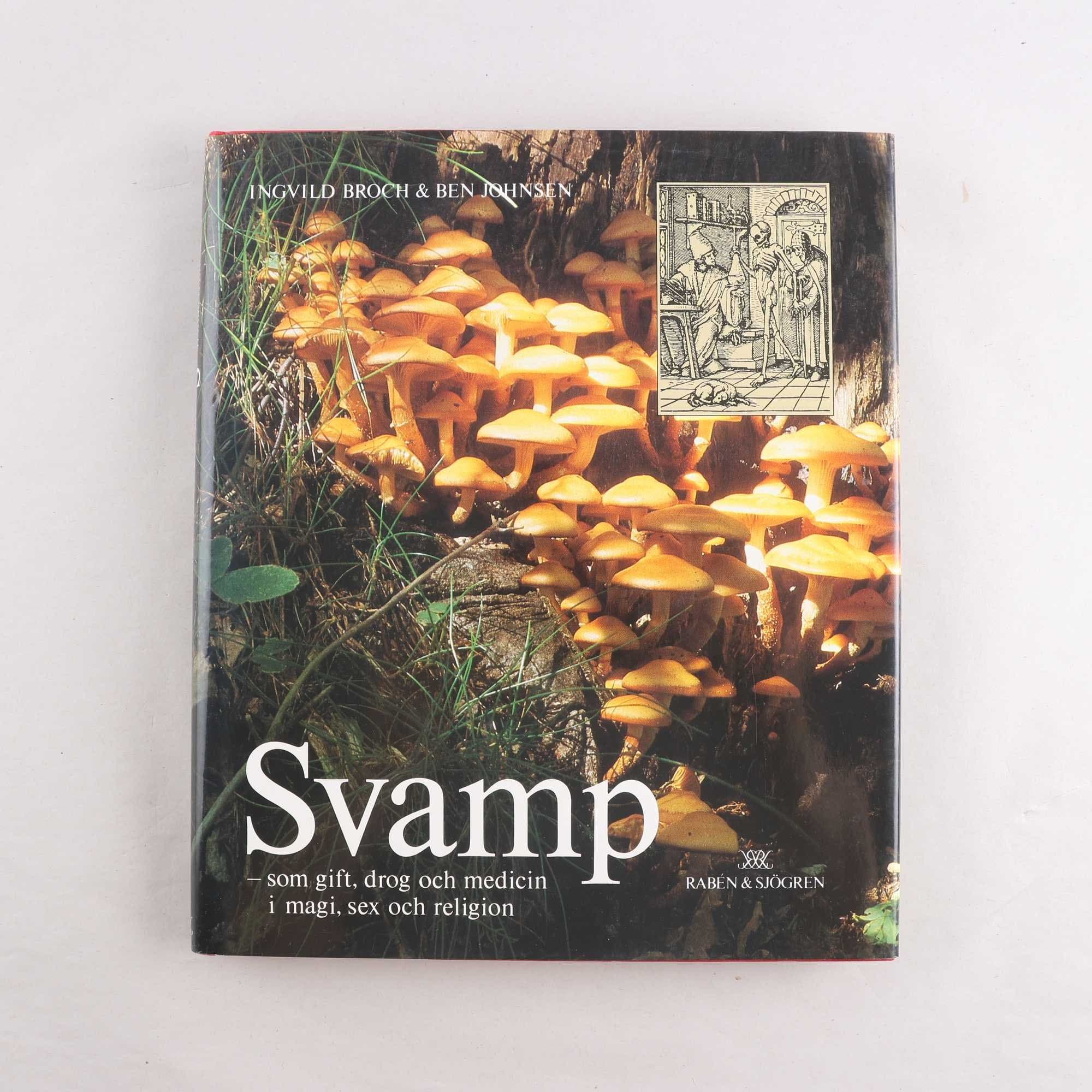 Svamp – som gift, drog och medicin i magi, sex och religion