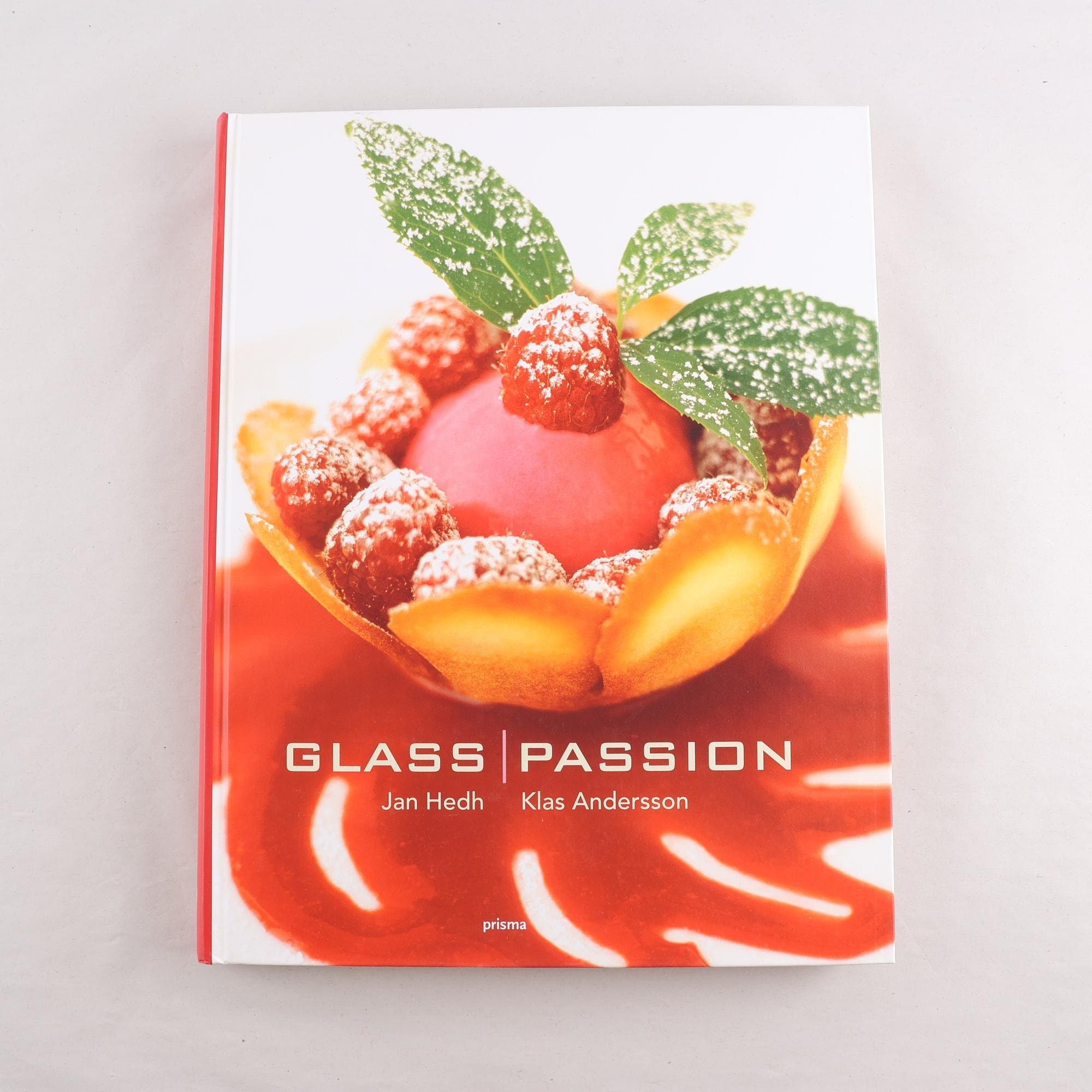 Jan Hedh & Klas Andersson, Glasspassion