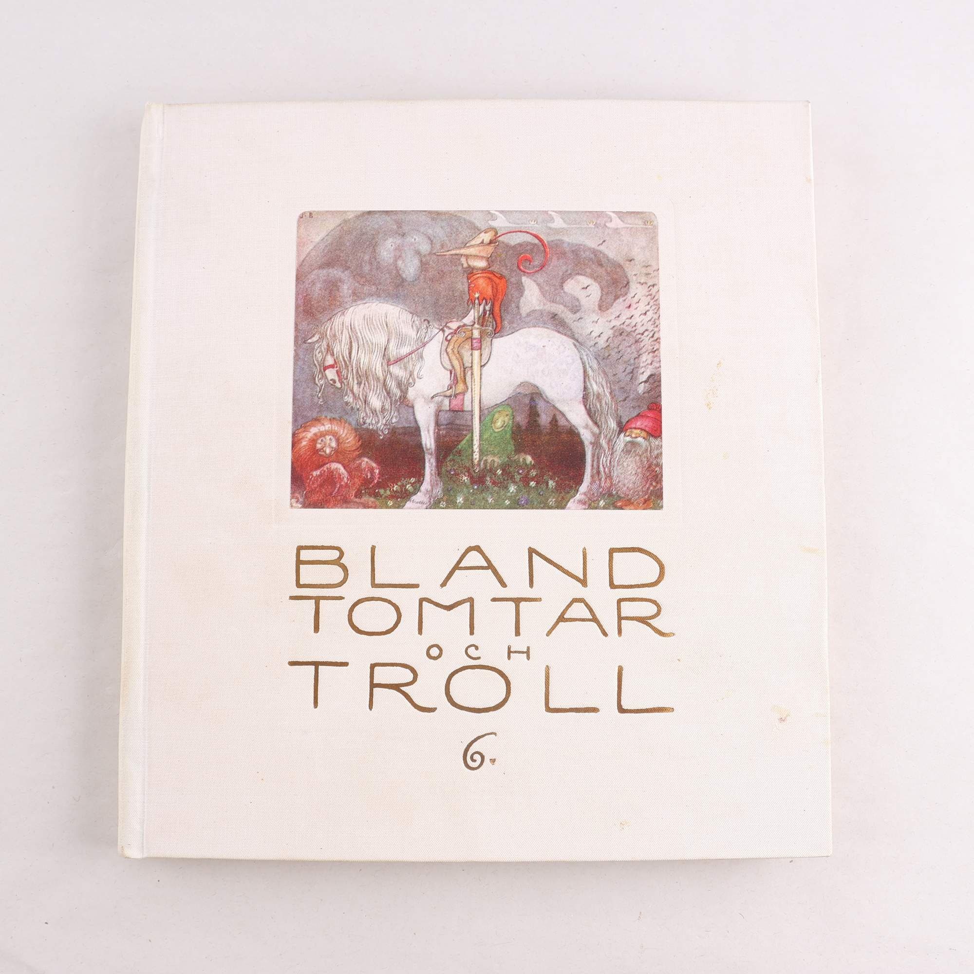 Bland tomtar och troll 6 (praktupplaga inbunden, 1912)