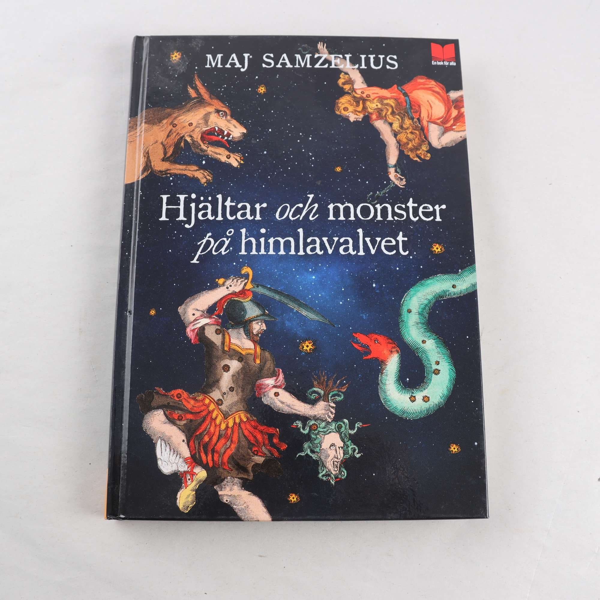 Maj Samzelius, Hjältar och monster på himlavalvet