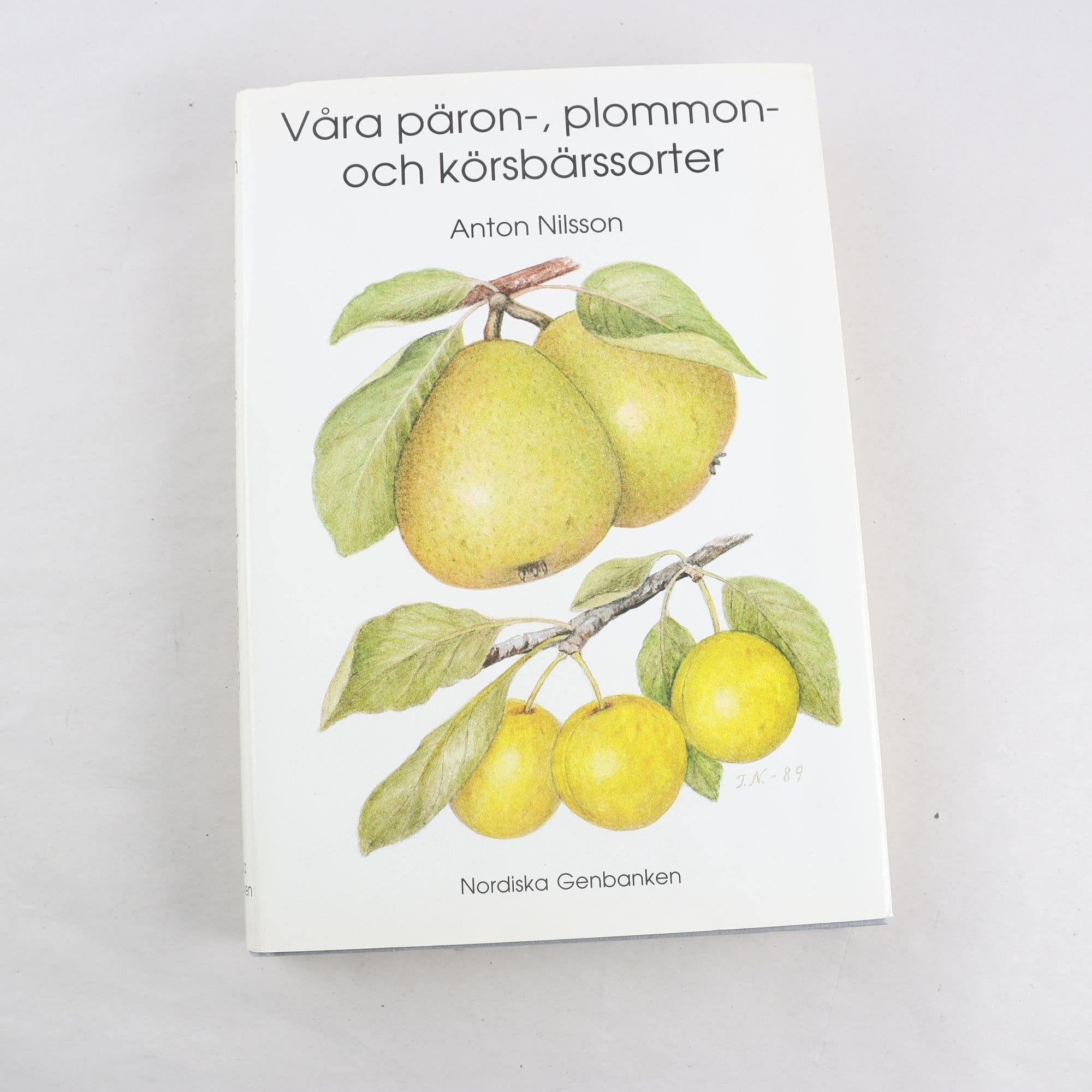 Anton Nilsson, Våra päron-, plommon- och körsbärssorter