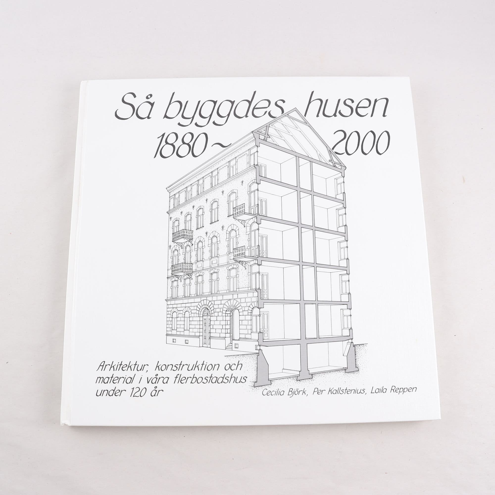Så byggdes husen 1880-2000
