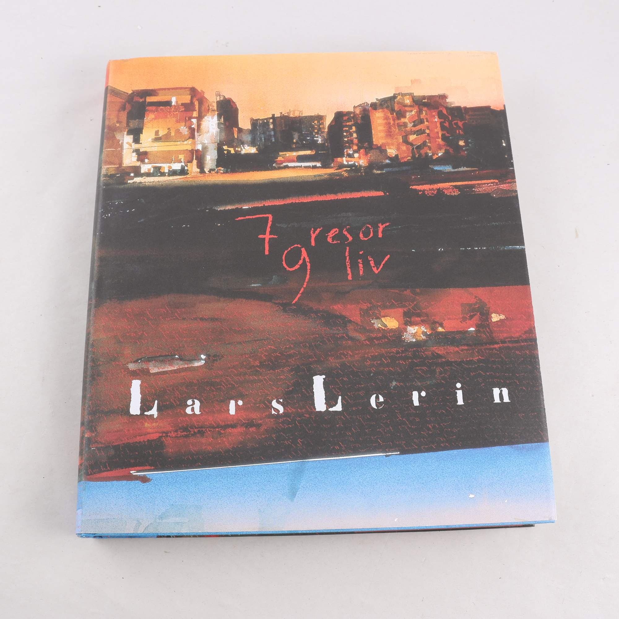 Lars Lerin, 7 resor 9 liv