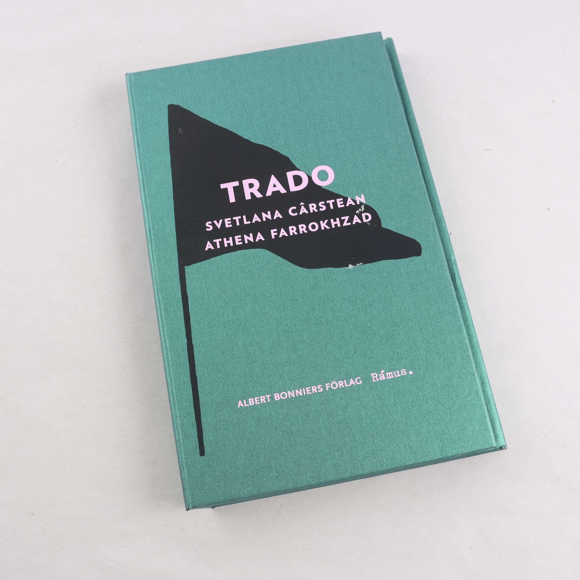Svetlana Carstean & Athena Farrokhzad, Trado